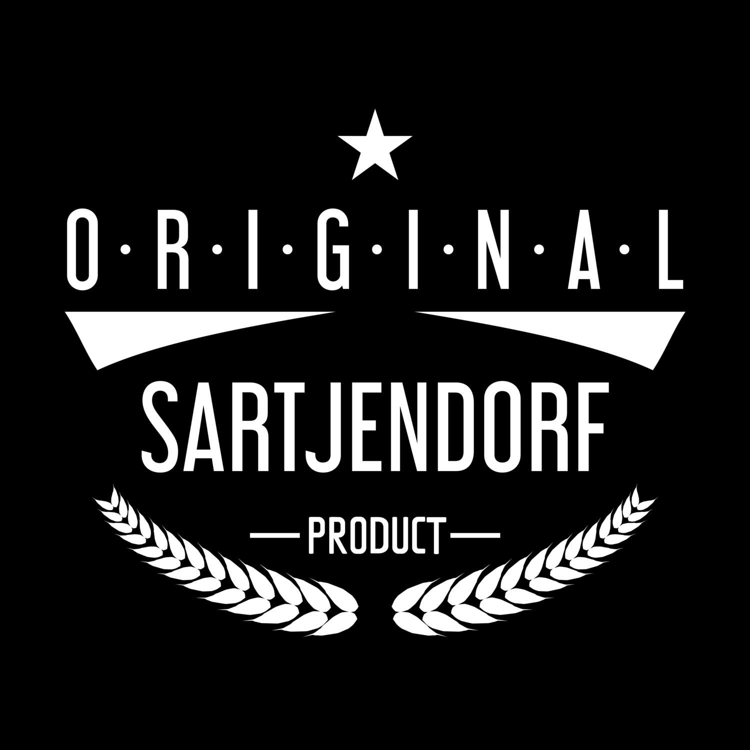 T-Shirt »Original Product« für den Ort »Sartjendorf«