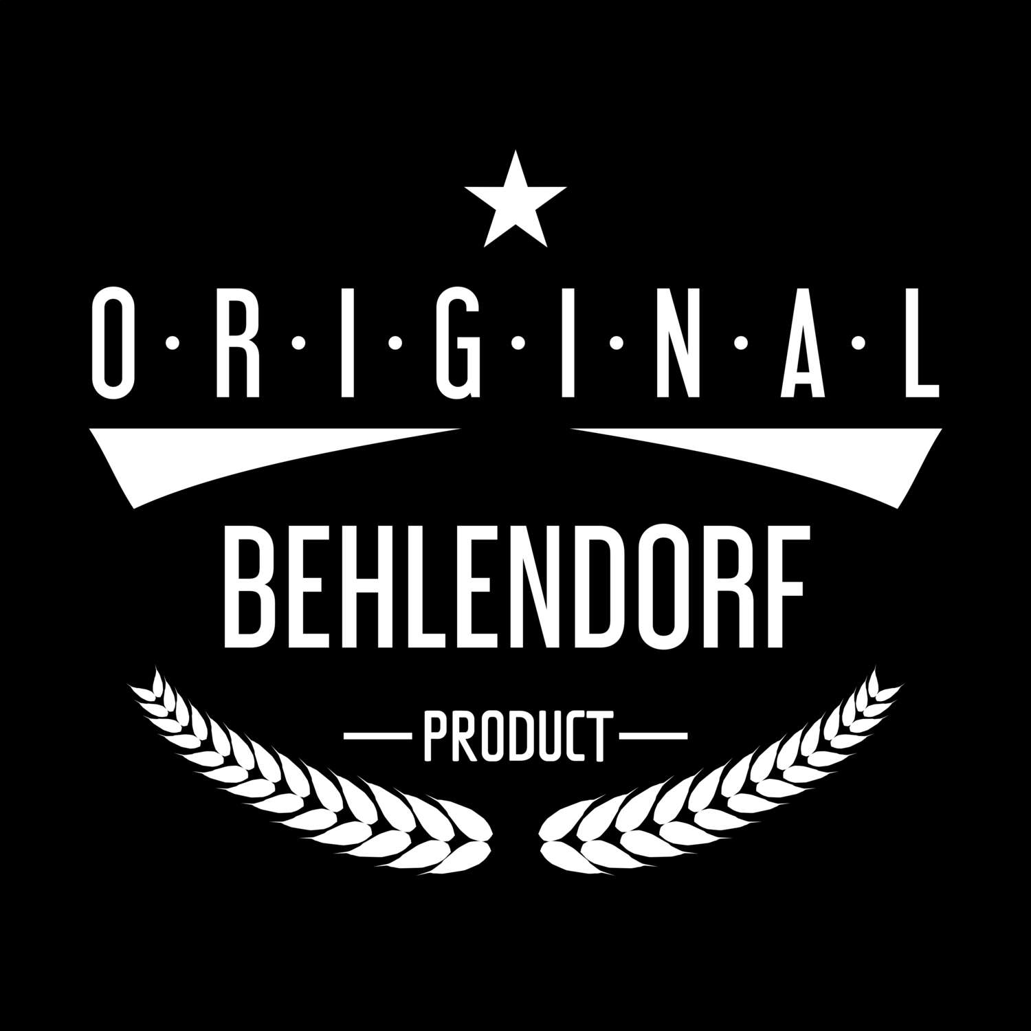 T-Shirt »Original Product« für den Ort »Behlendorf«