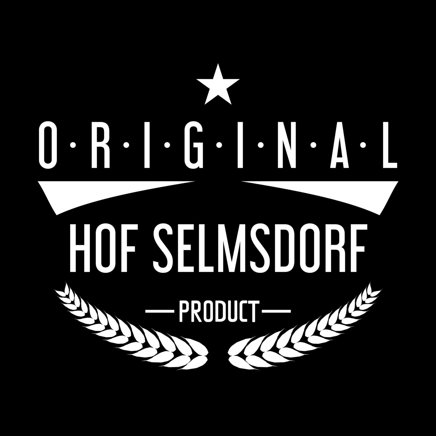 Hof Selmsdorf T-Shirt »Original Product«