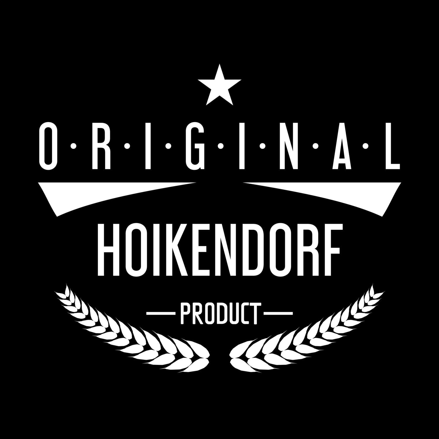 T-Shirt »Original Product« für den Ort »Hoikendorf«