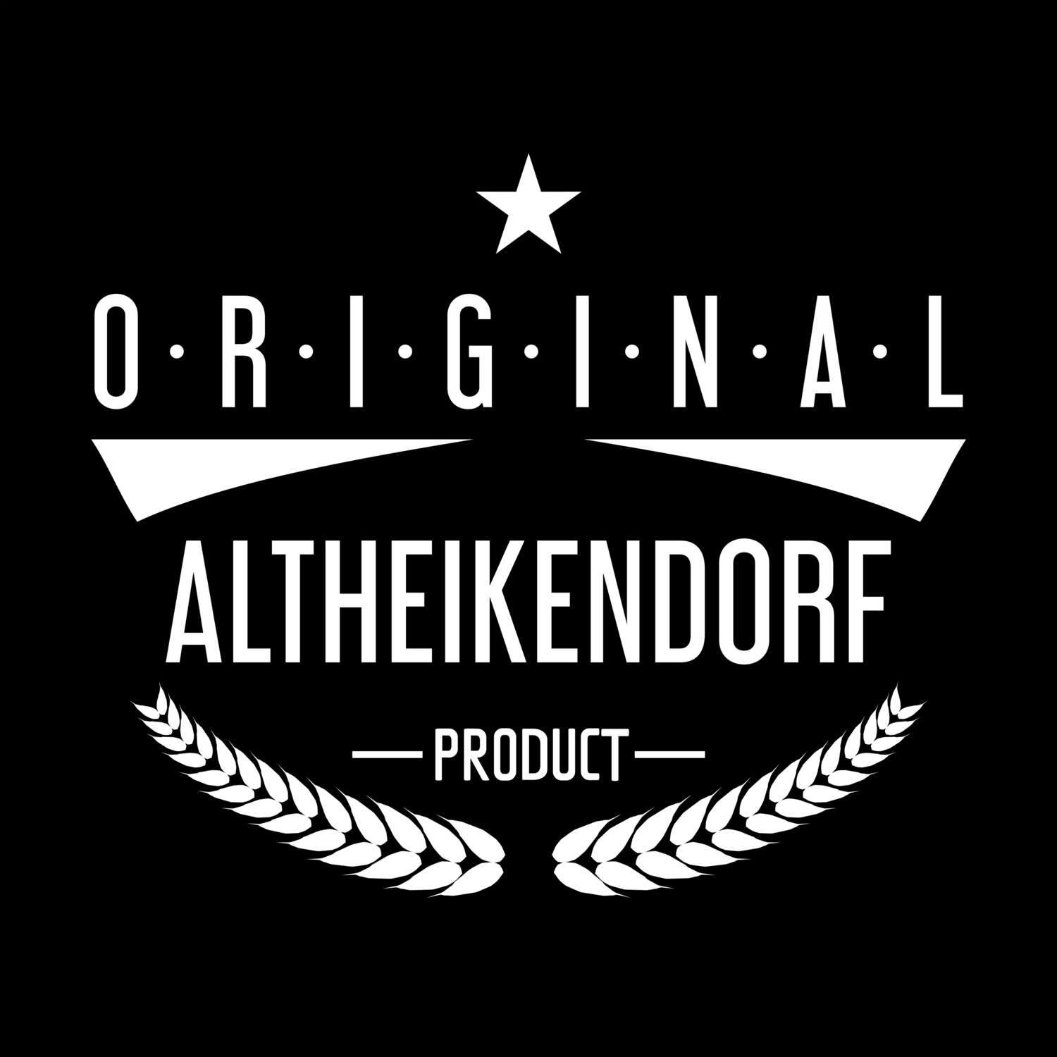 T-Shirt »Original Product« für den Ort »Altheikendorf«