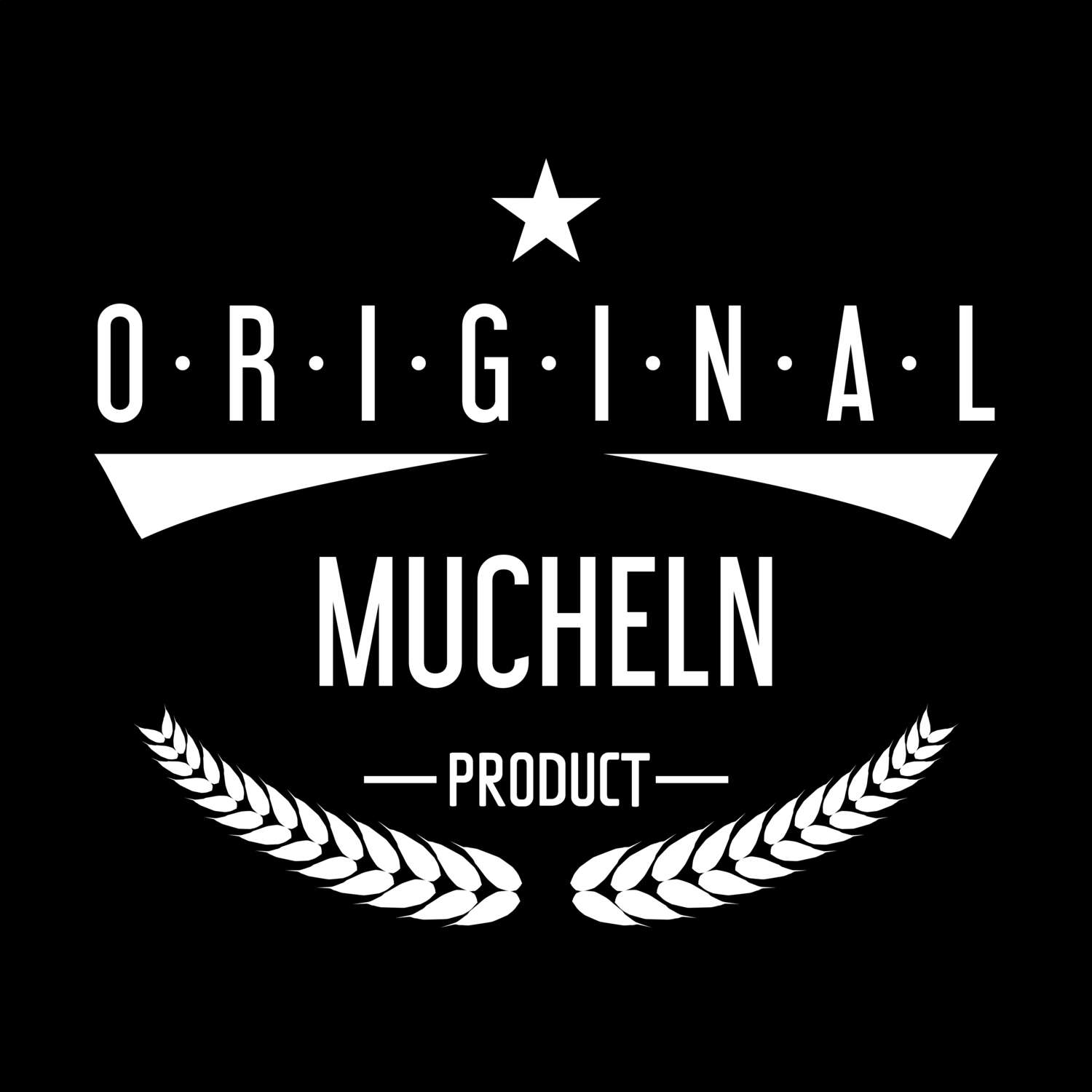 T-Shirt »Original Product« für den Ort »Mucheln«