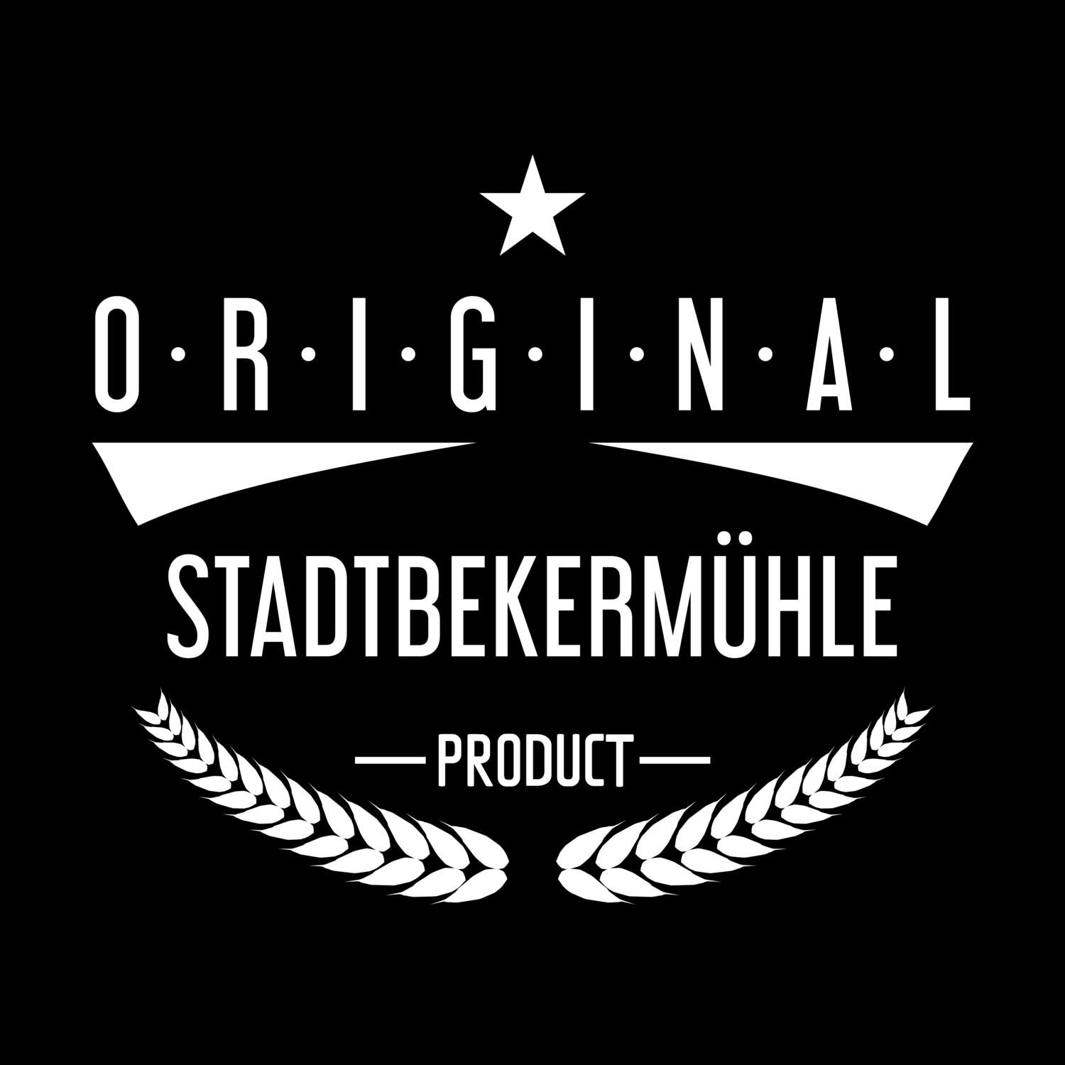 T-Shirt »Original Product« für den Ort »Stadtbekermühle«