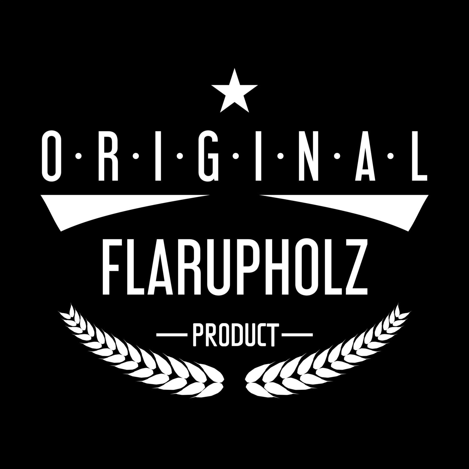 T-Shirt »Original Product« für den Ort »Flarupholz«