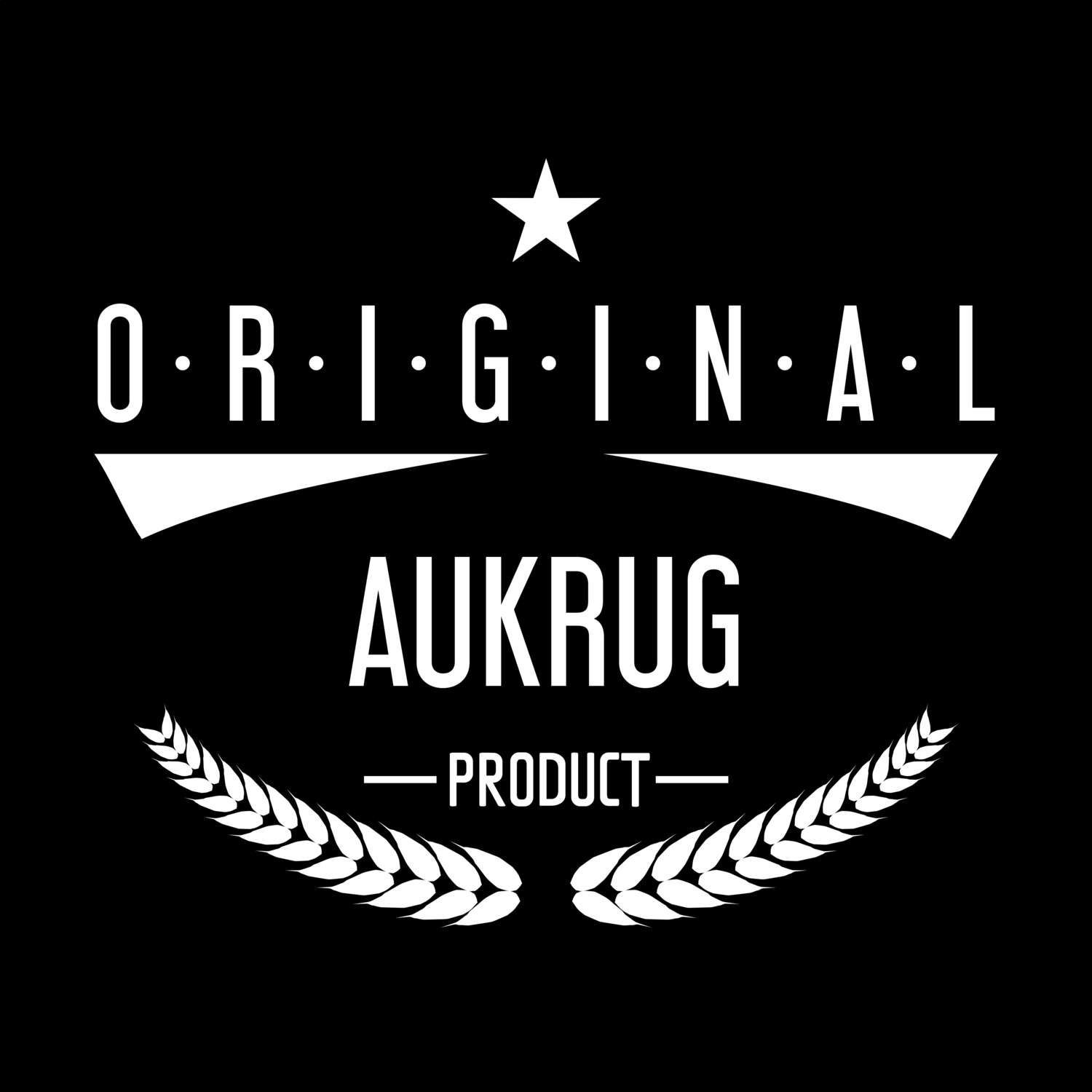 T-Shirt »Original Product« für den Ort »Aukrug«