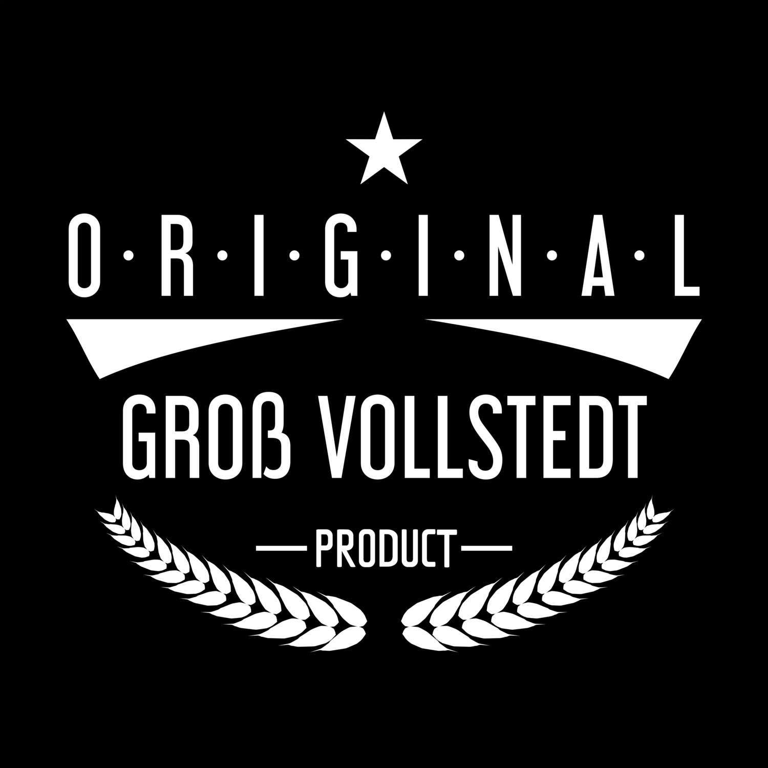 Groß Vollstedt T-Shirt »Original Product«