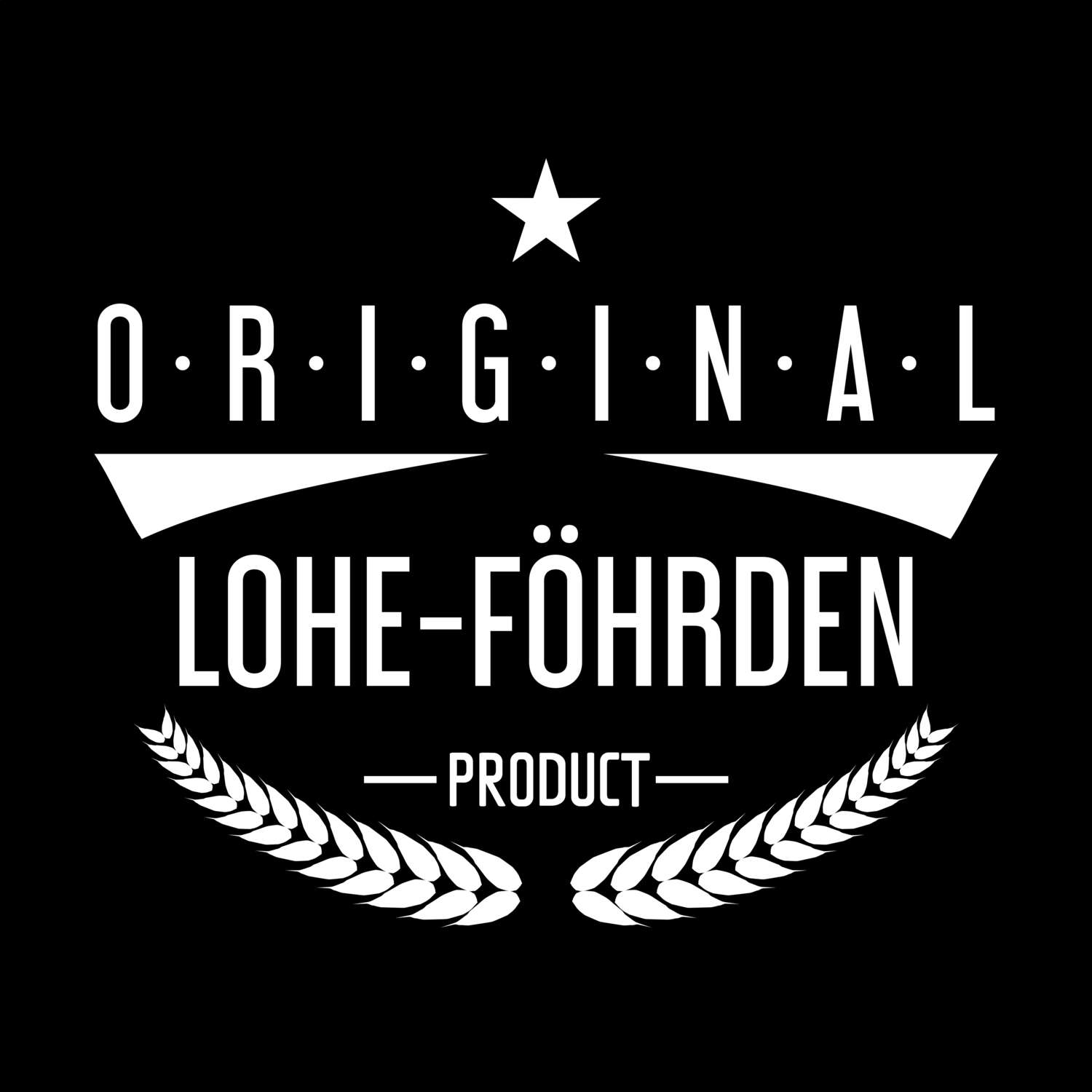 Lohe-Föhrden T-Shirt »Original Product«