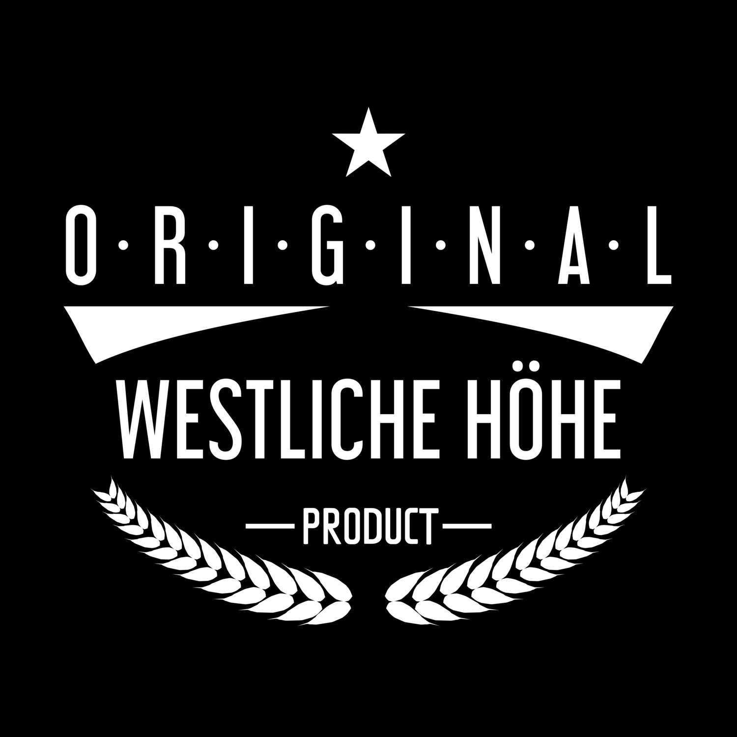 Westliche Höhe T-Shirt »Original Product«