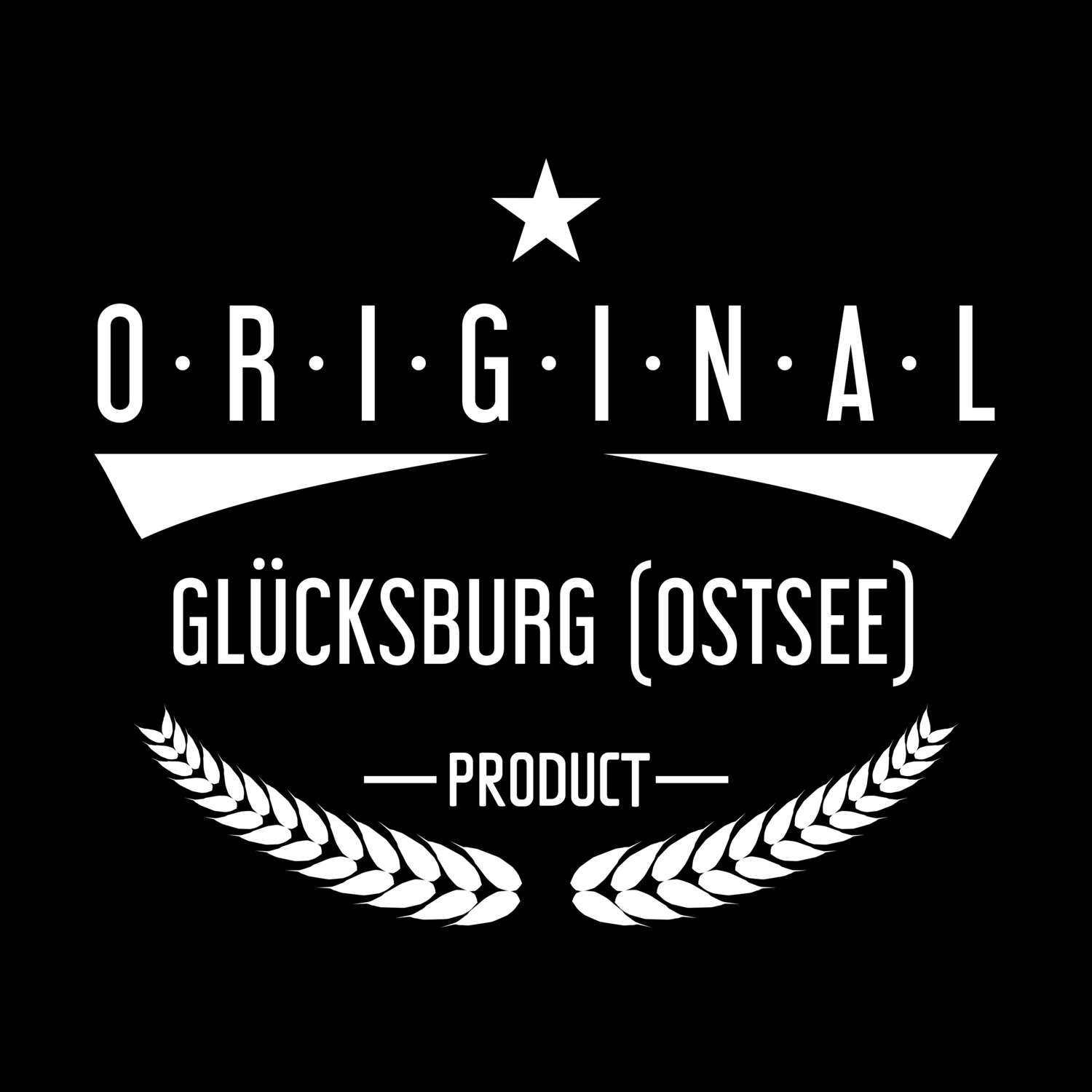 Glücksburg (Ostsee) T-Shirt »Original Product«