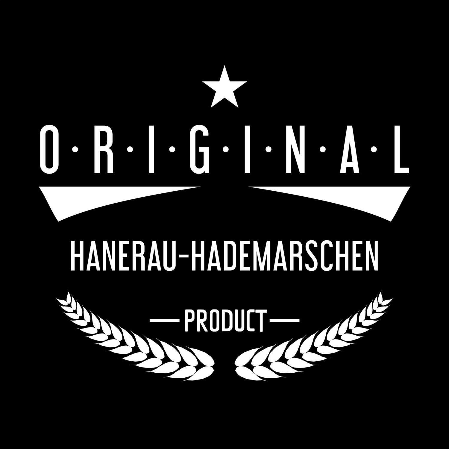 Hanerau-Hademarschen T-Shirt »Original Product«