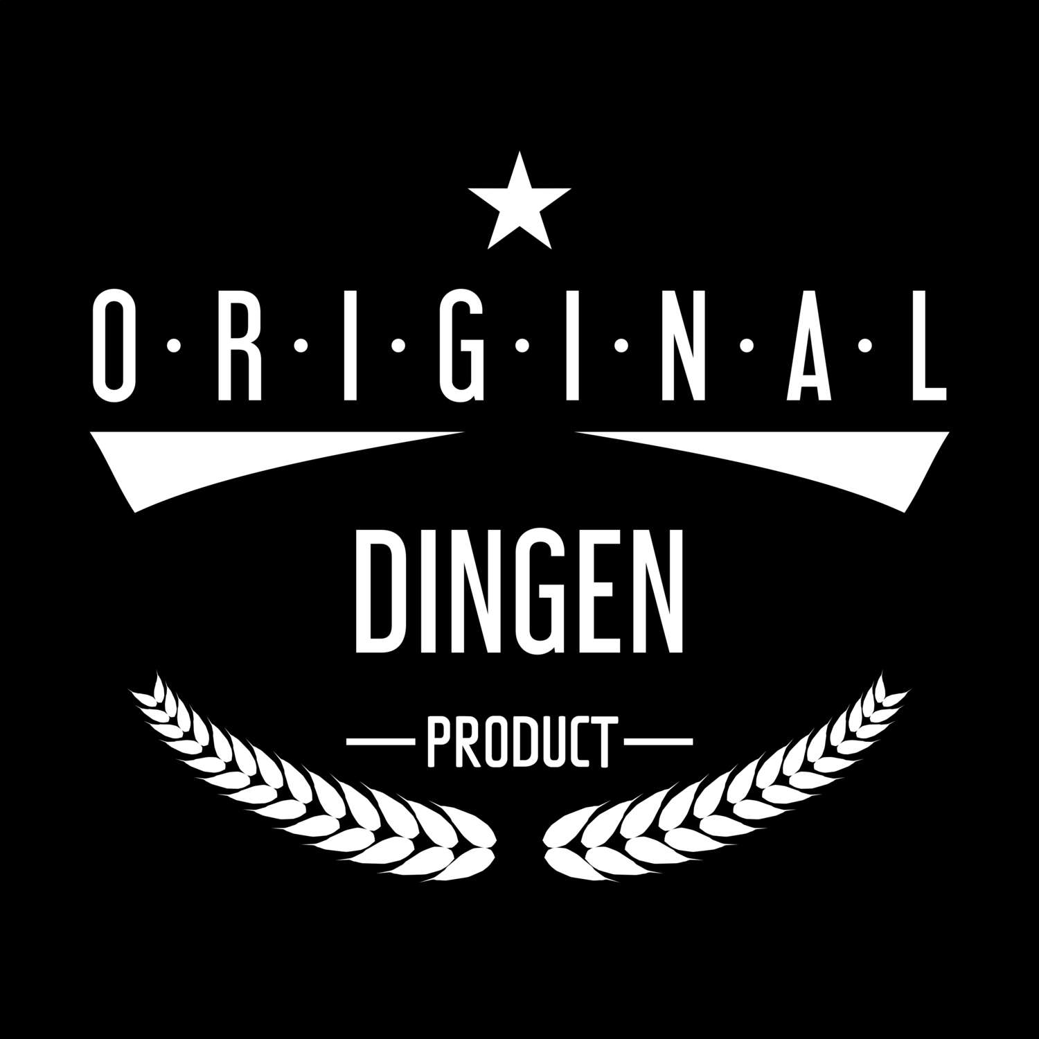 T-Shirt »Original Product« für den Ort »Dingen«