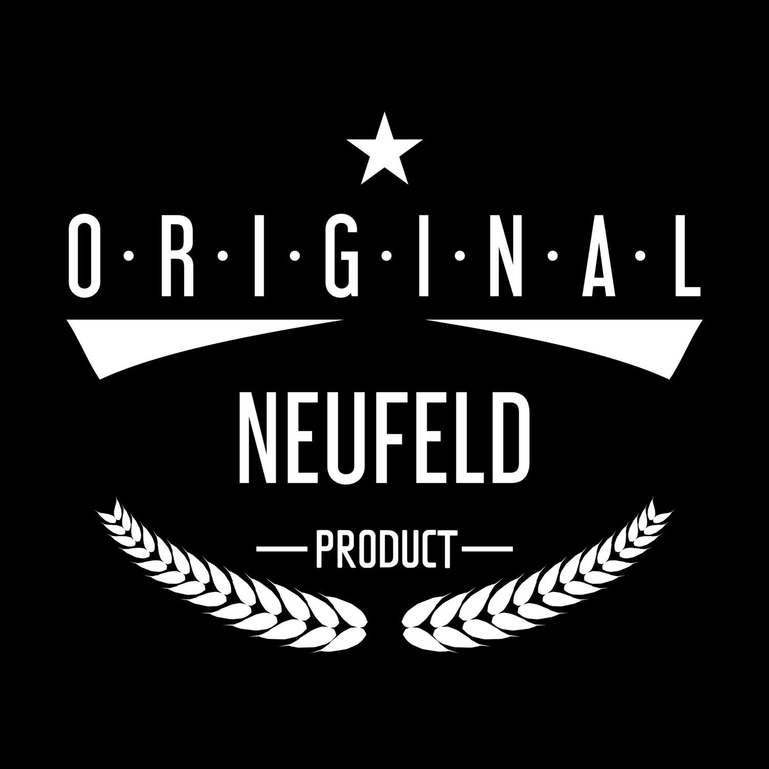 T-Shirt »Original Product« für den Ort »Neufeld«