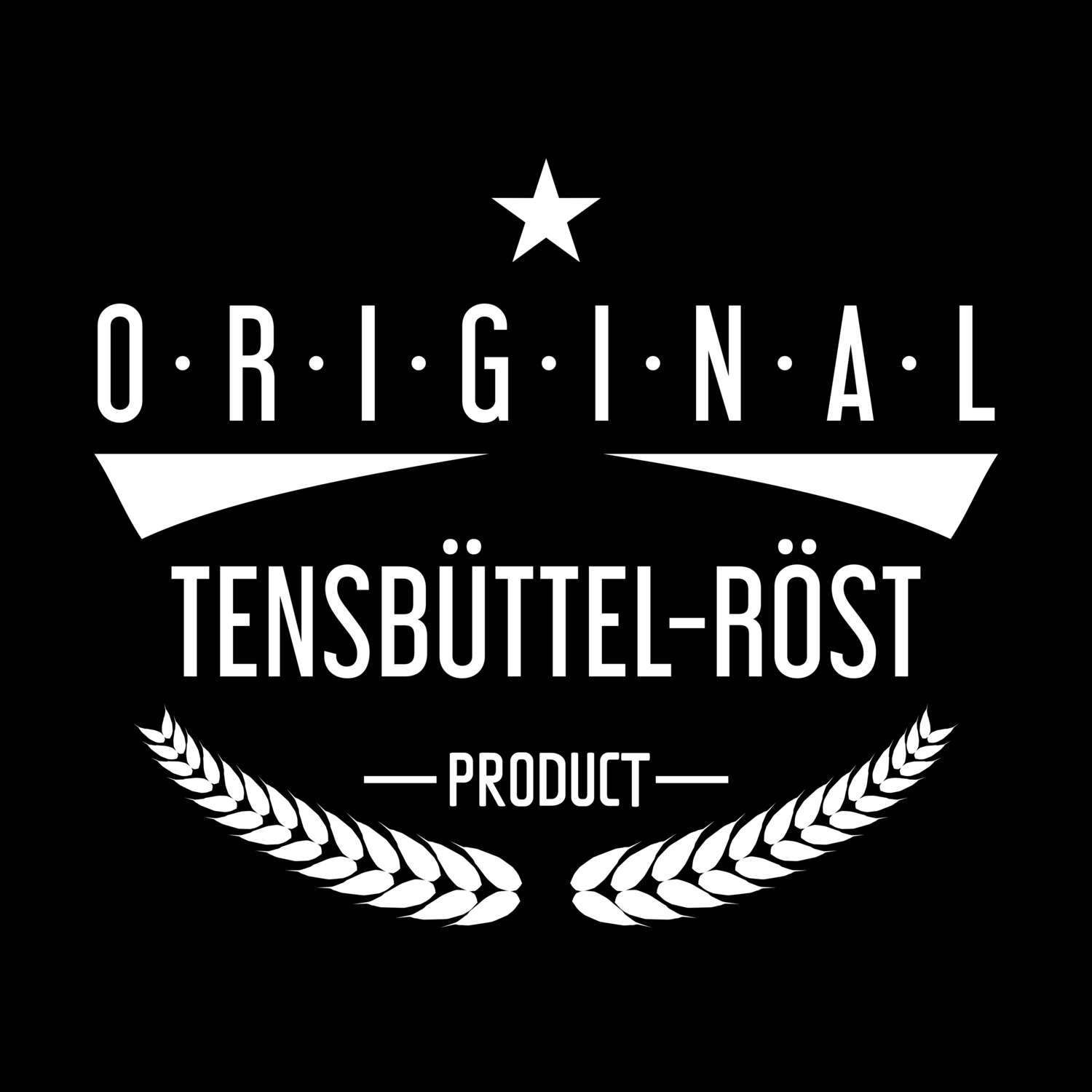 Tensbüttel-Röst T-Shirt »Original Product«
