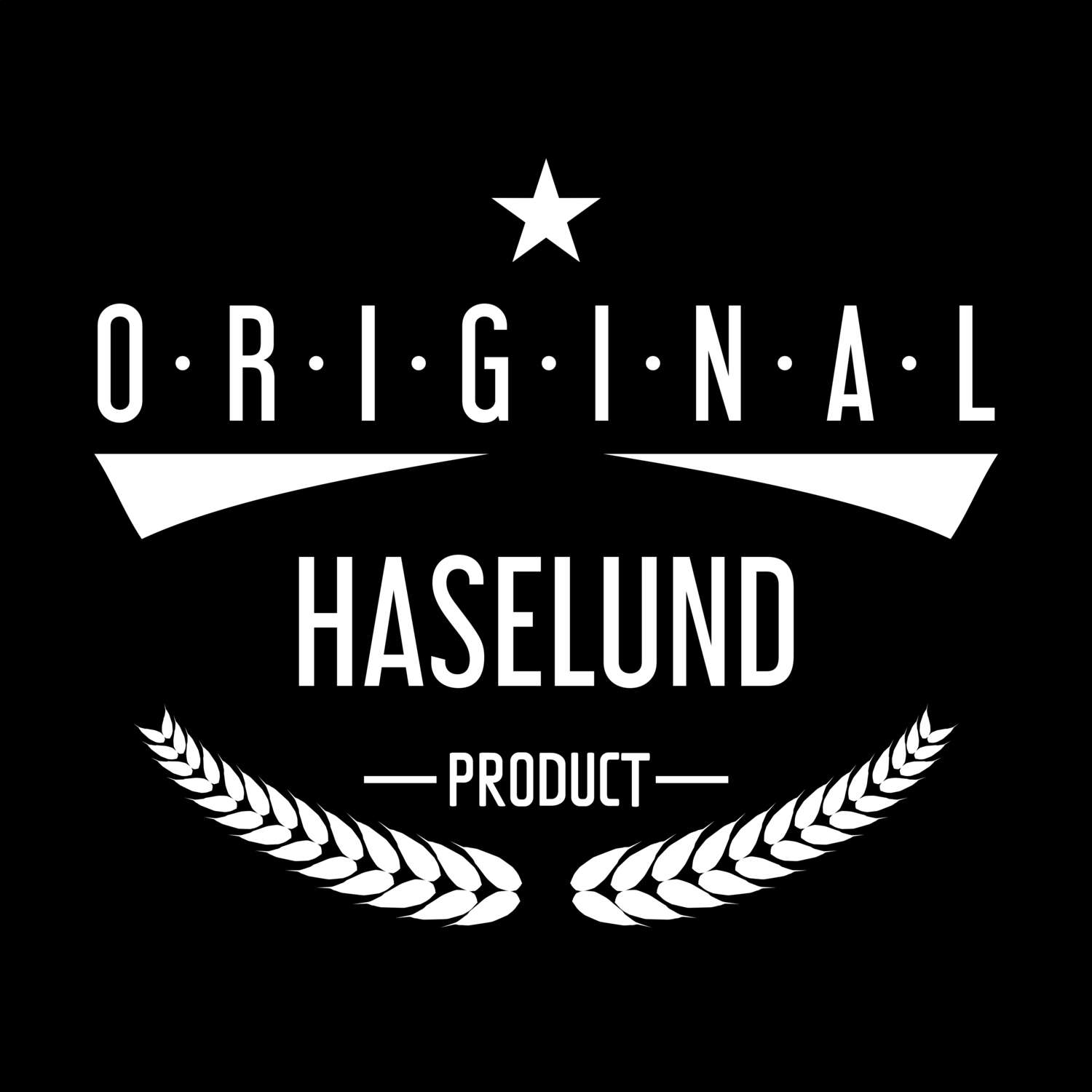 T-Shirt »Original Product« für den Ort »Haselund«