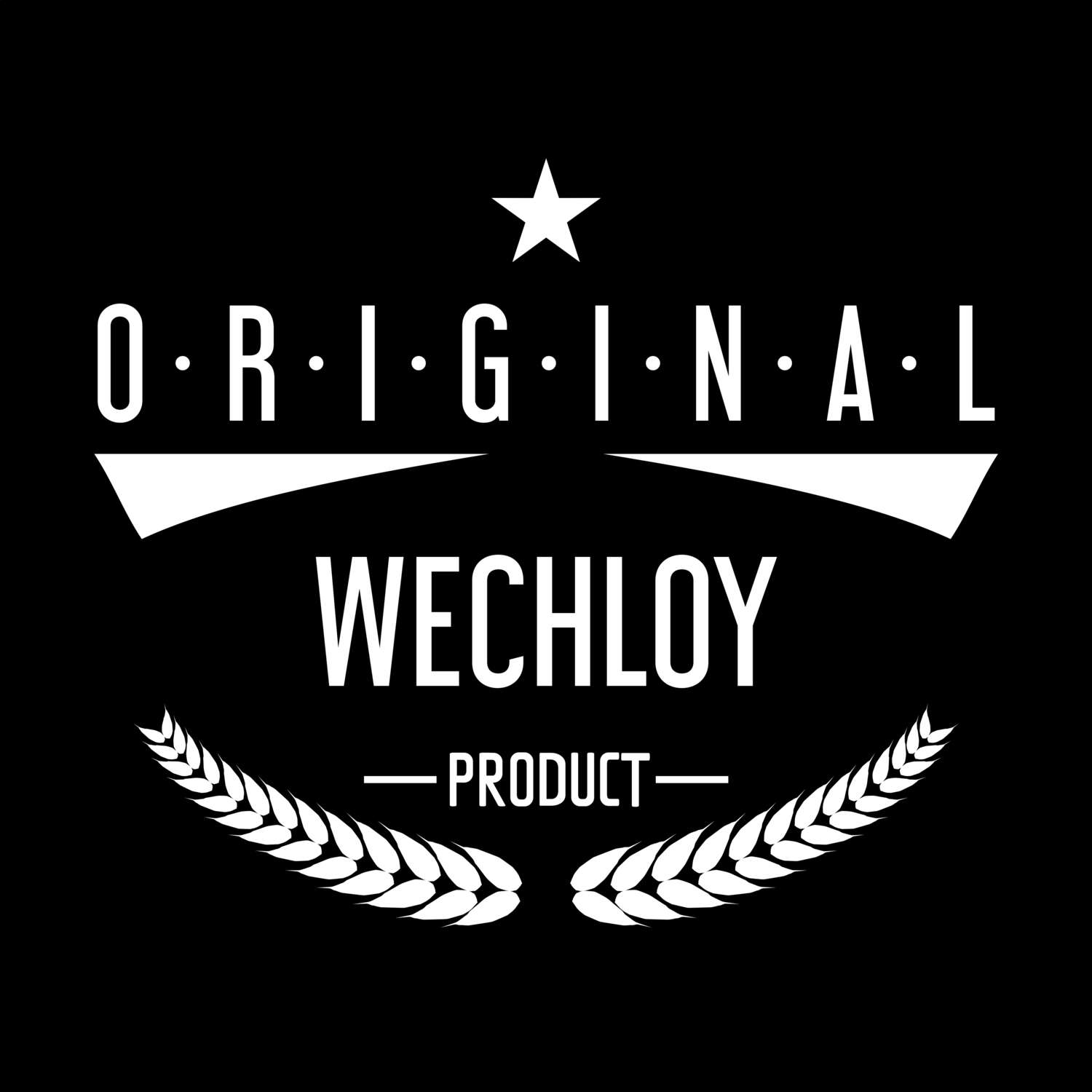 Wechloy T-Shirt »Original Product«