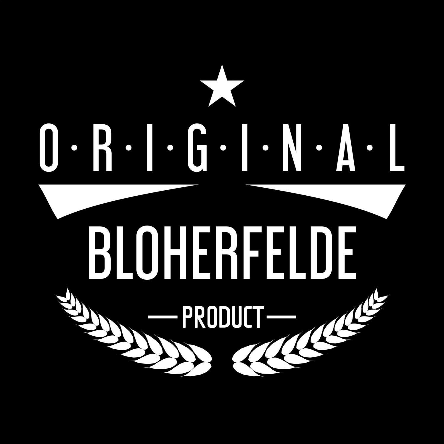Bloherfelde T-Shirt »Original Product«