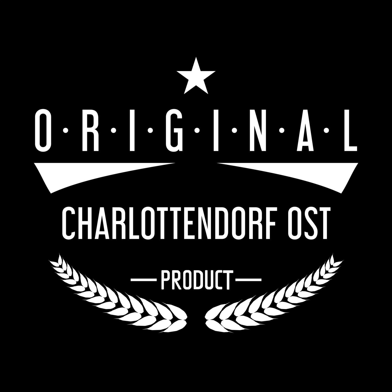 T-Shirt »Original Product« für den Ort »Charlottendorf Ost«