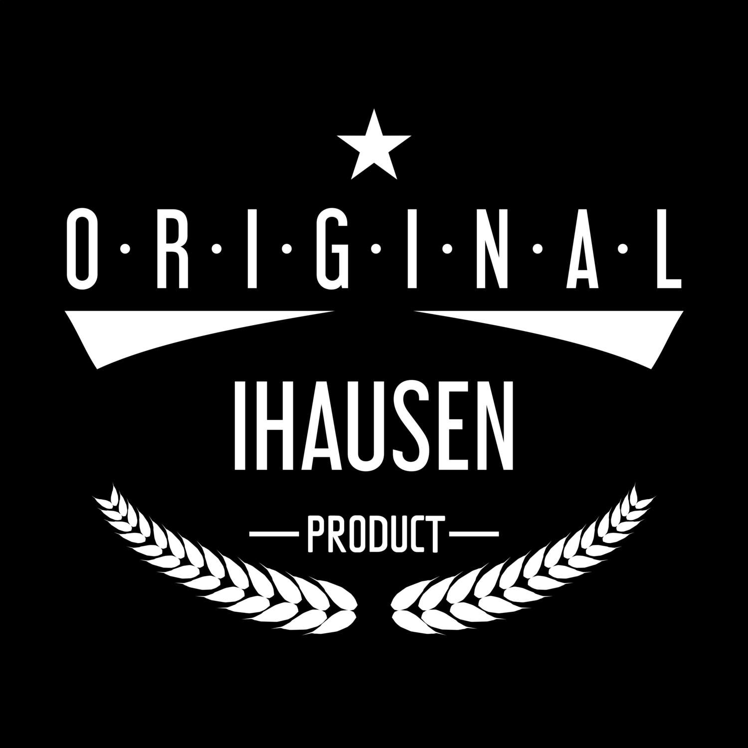 T-Shirt »Original Product« für den Ort »Ihausen«