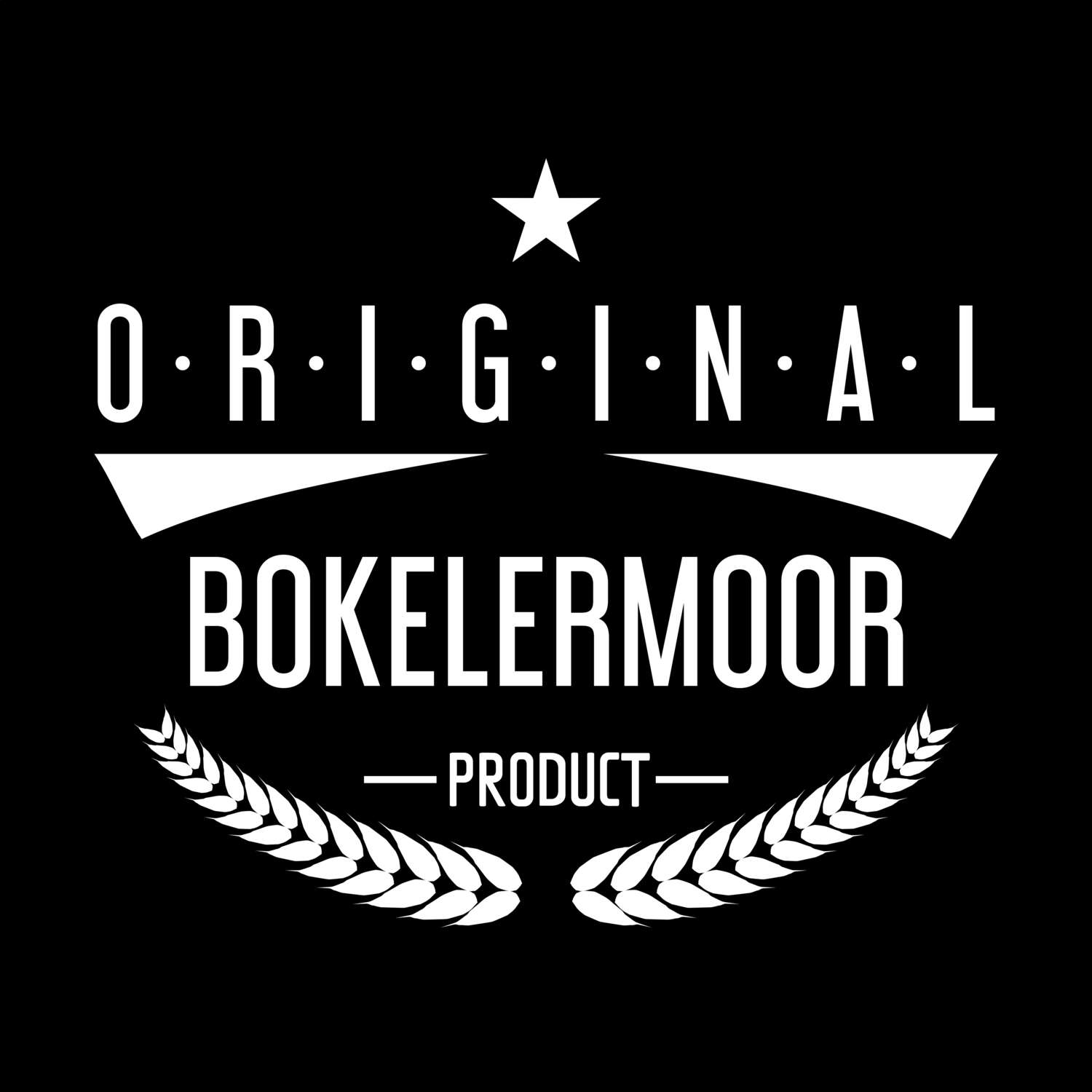 T-Shirt »Original Product« für den Ort »Bokelermoor«