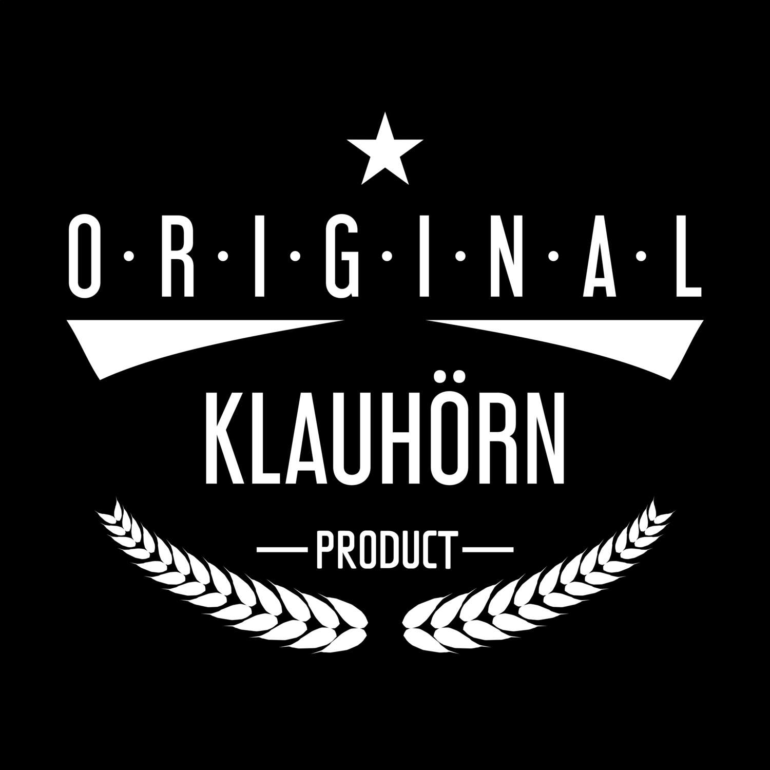 T-Shirt »Original Product« für den Ort »Klauhörn«