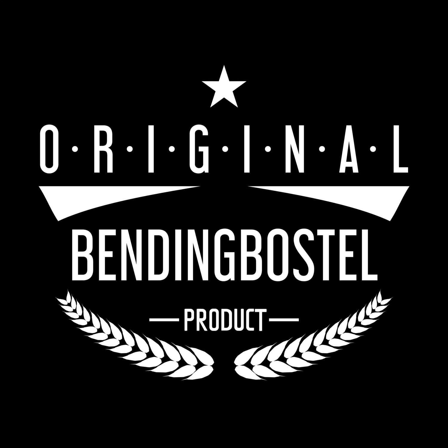 T-Shirt »Original Product« für den Ort »Bendingbostel«