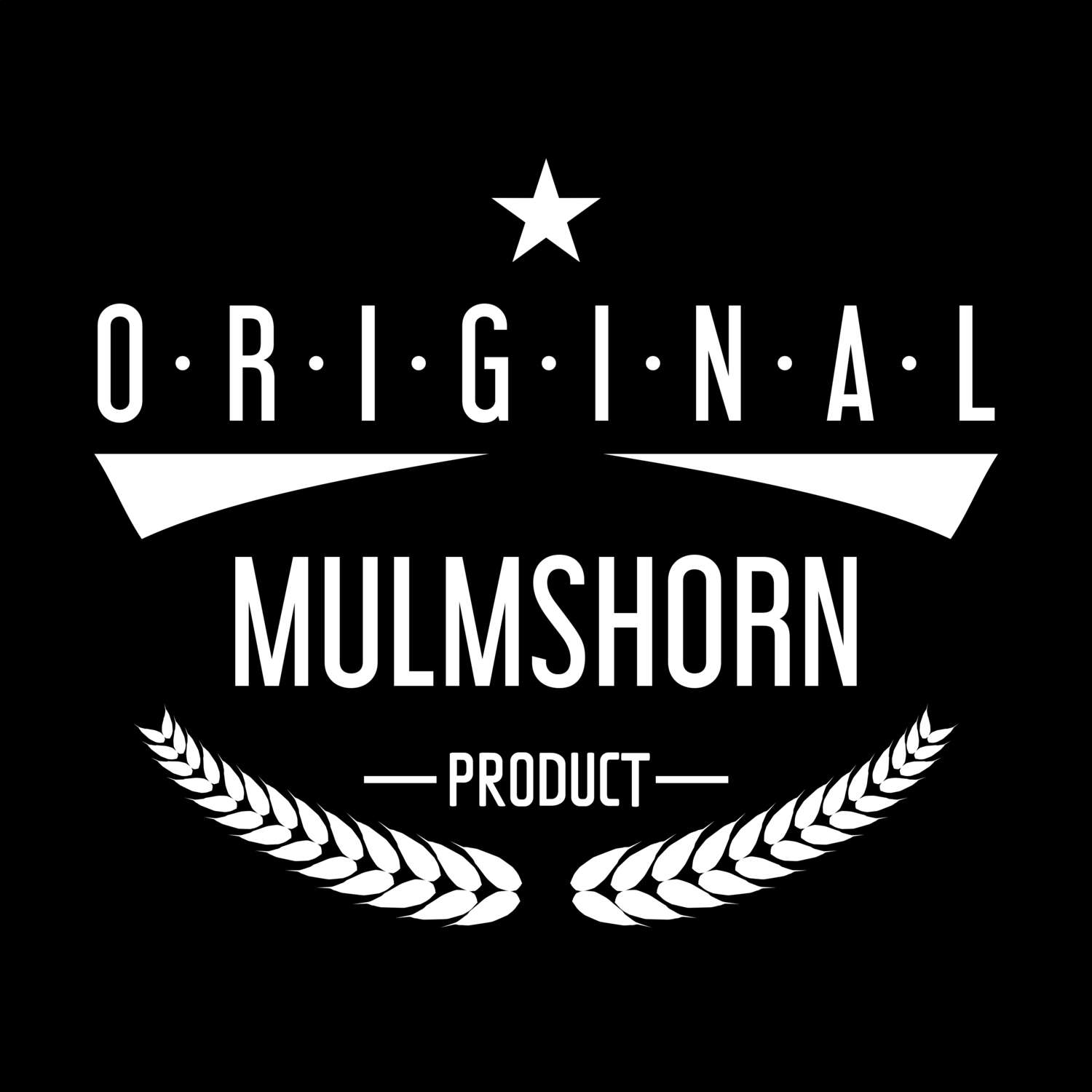 Mulmshorn T-Shirt »Original Product«