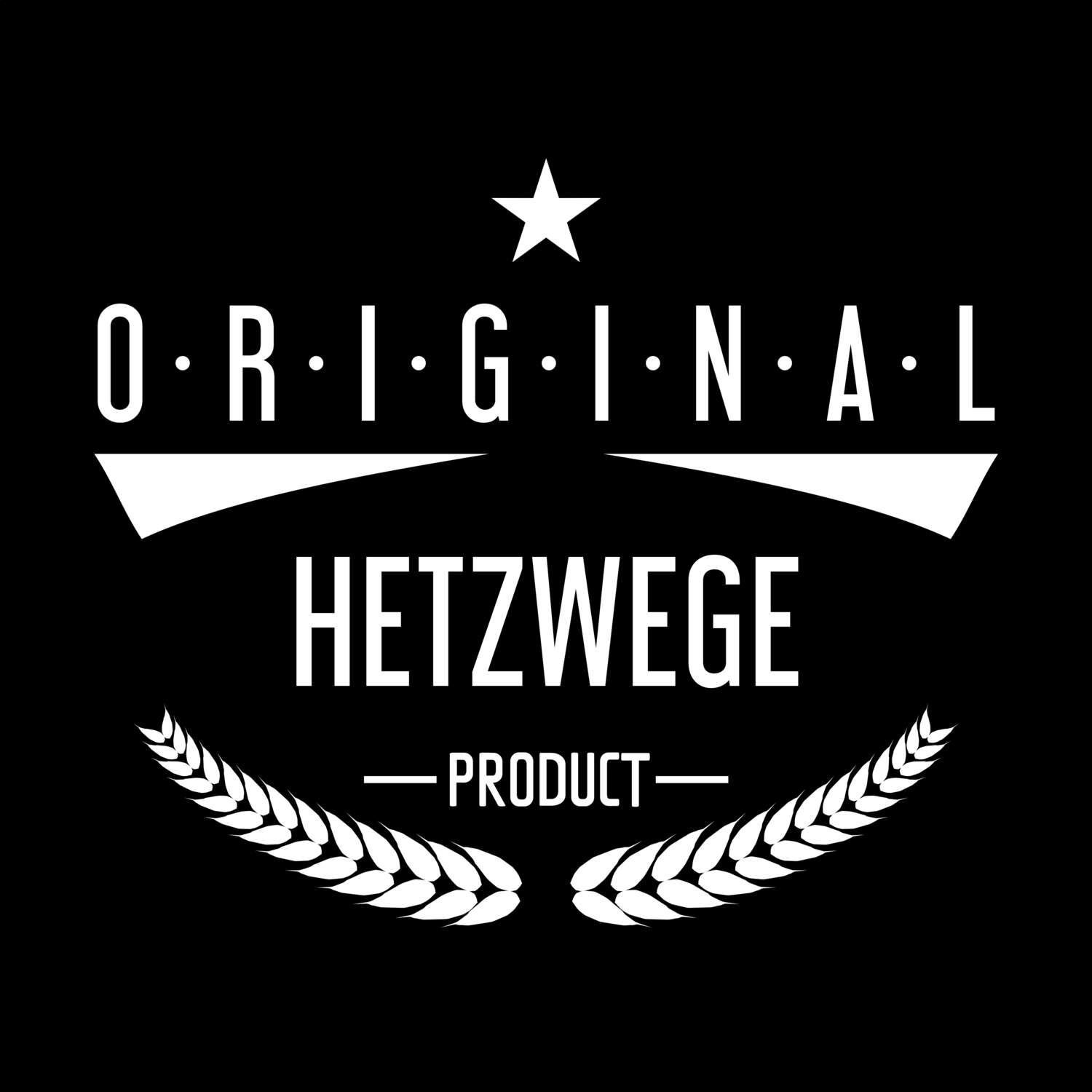 T-Shirt »Original Product« für den Ort »Hetzwege«