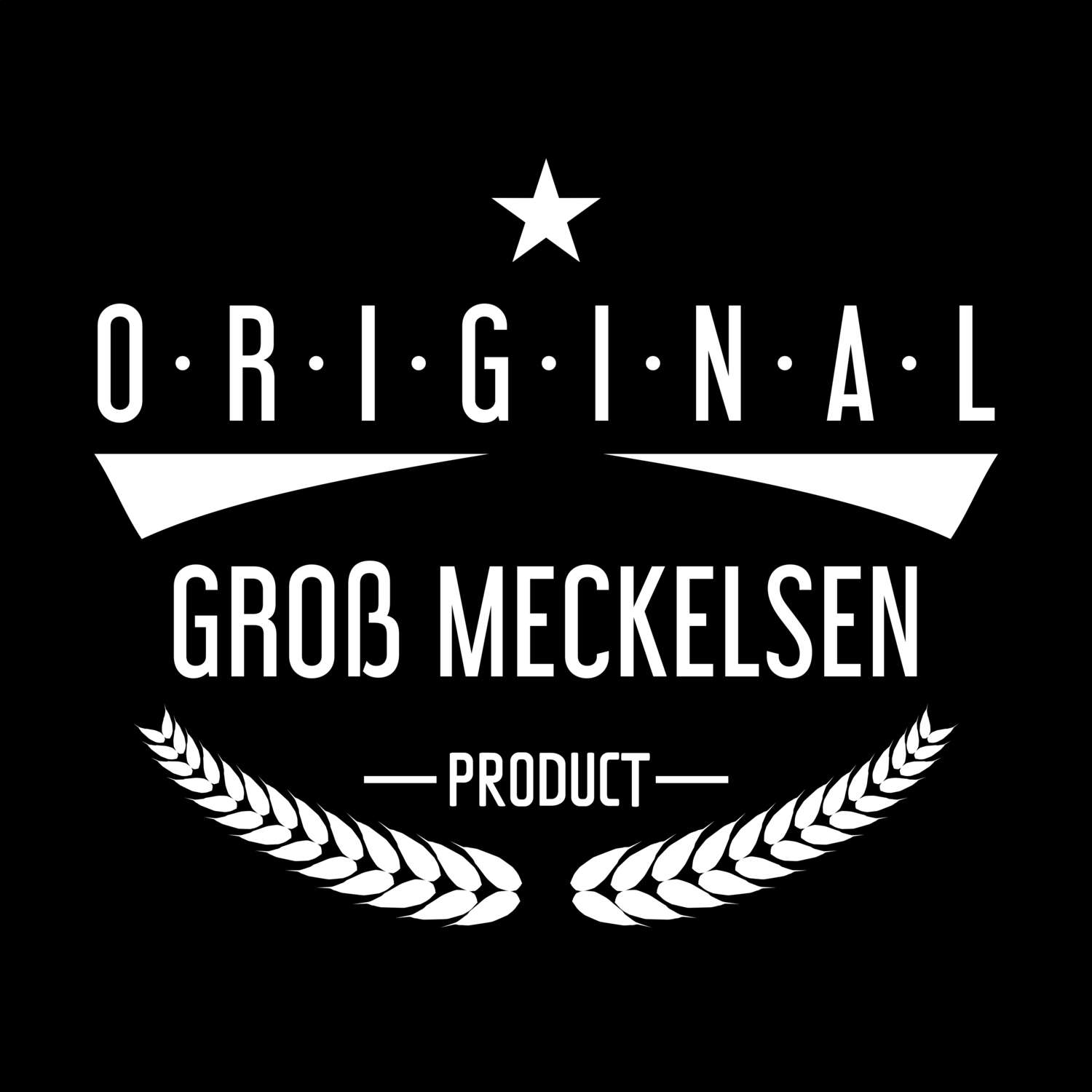 T-Shirt »Original Product« für den Ort »Groß Meckelsen«