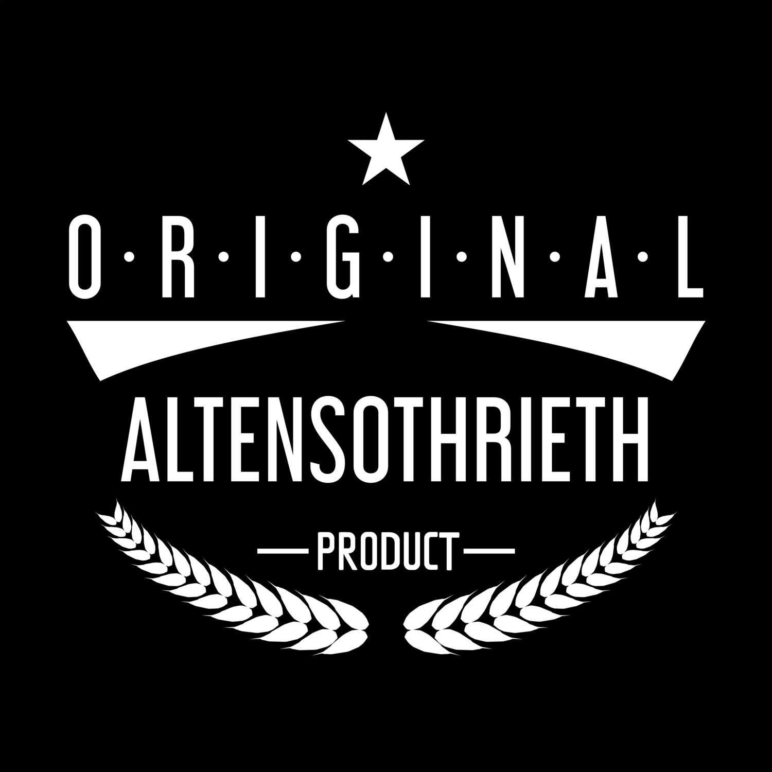 T-Shirt »Original Product« für den Ort »Altensothrieth«