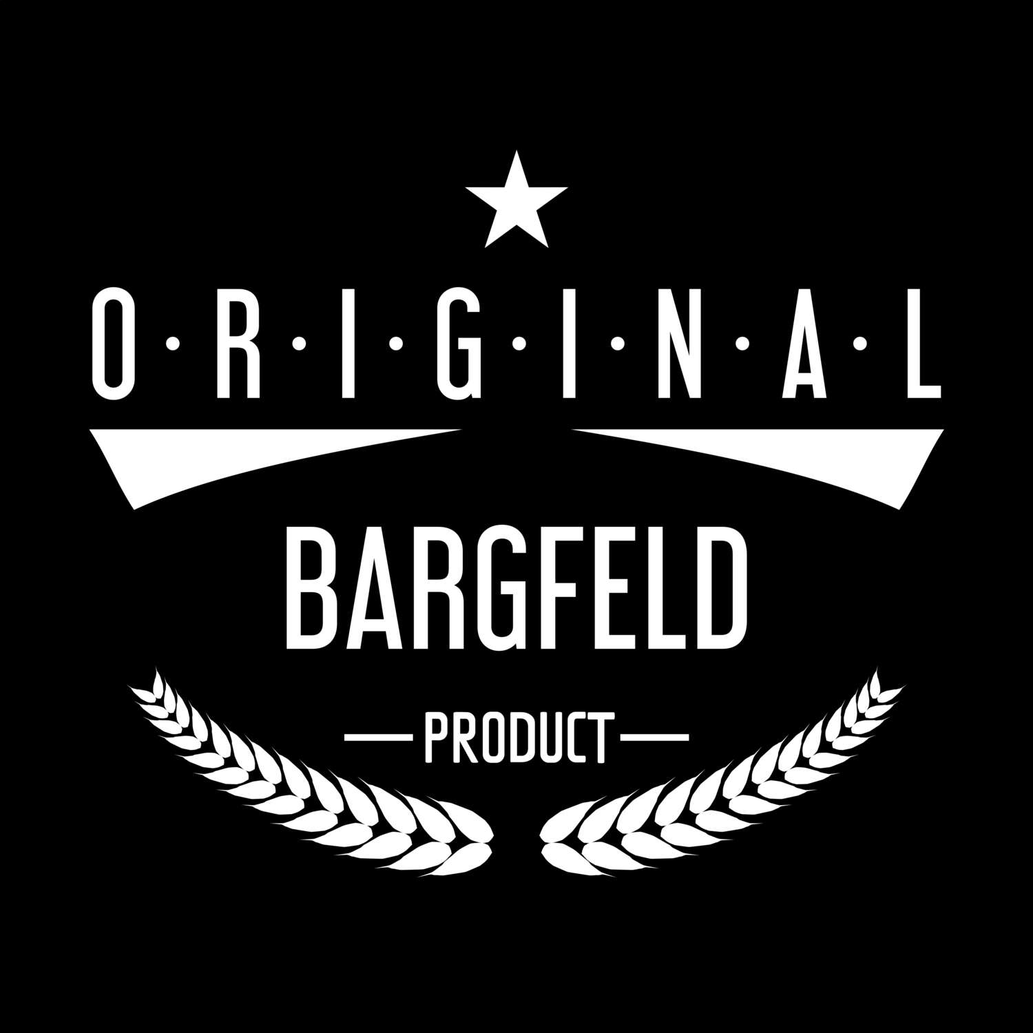 T-Shirt »Original Product« für den Ort »Bargfeld«