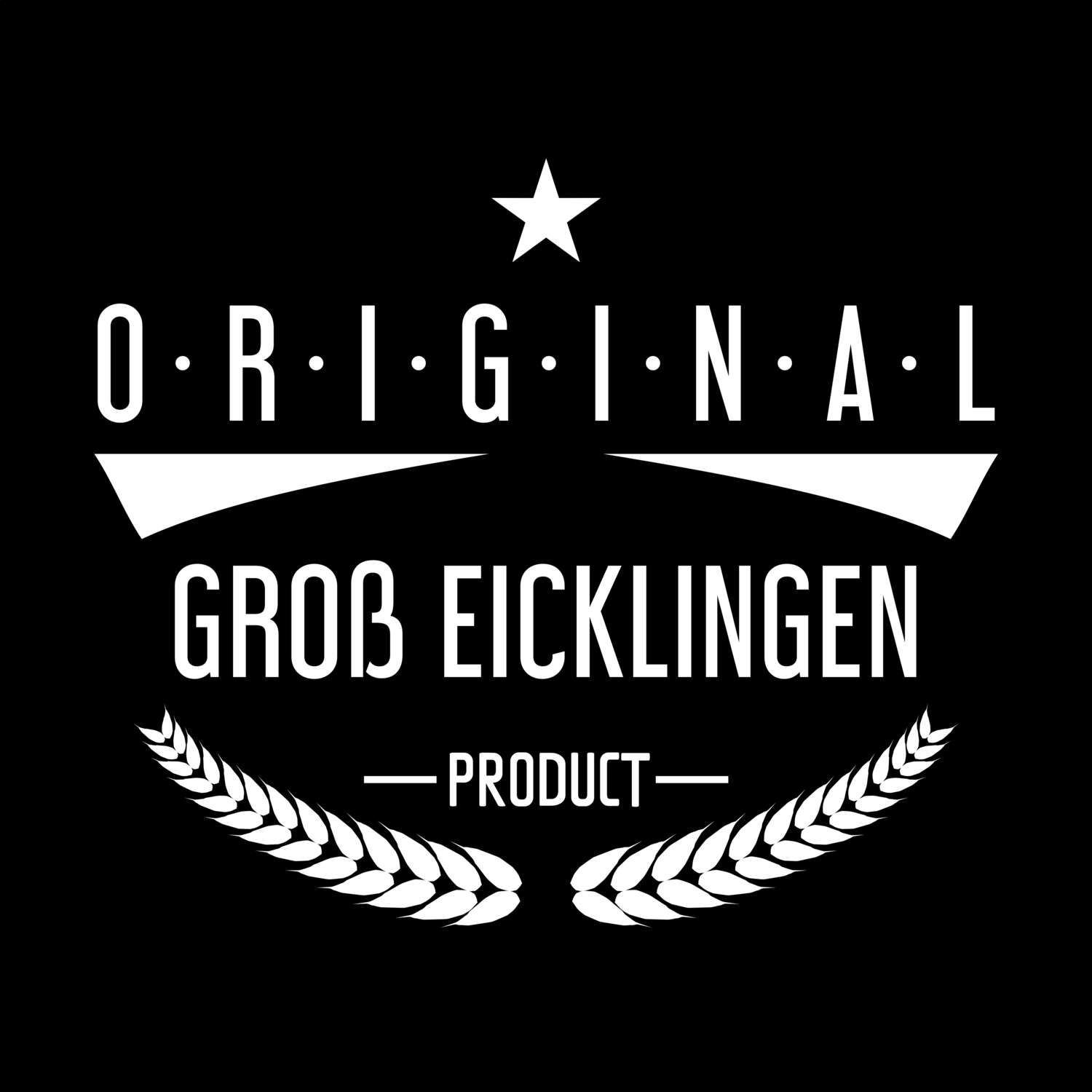Groß Eicklingen T-Shirt »Original Product«
