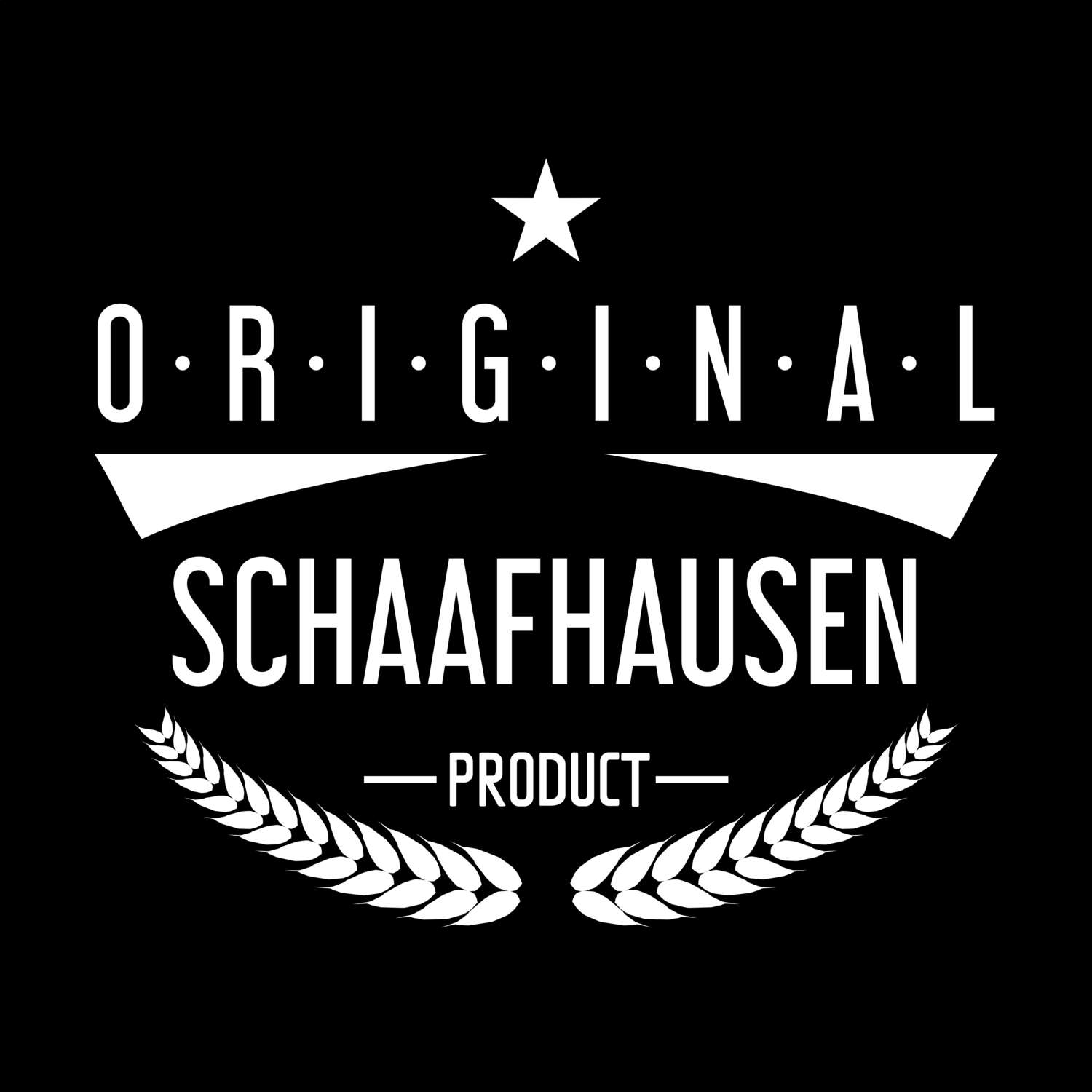 T-Shirt »Original Product« für den Ort »Schaafhausen«