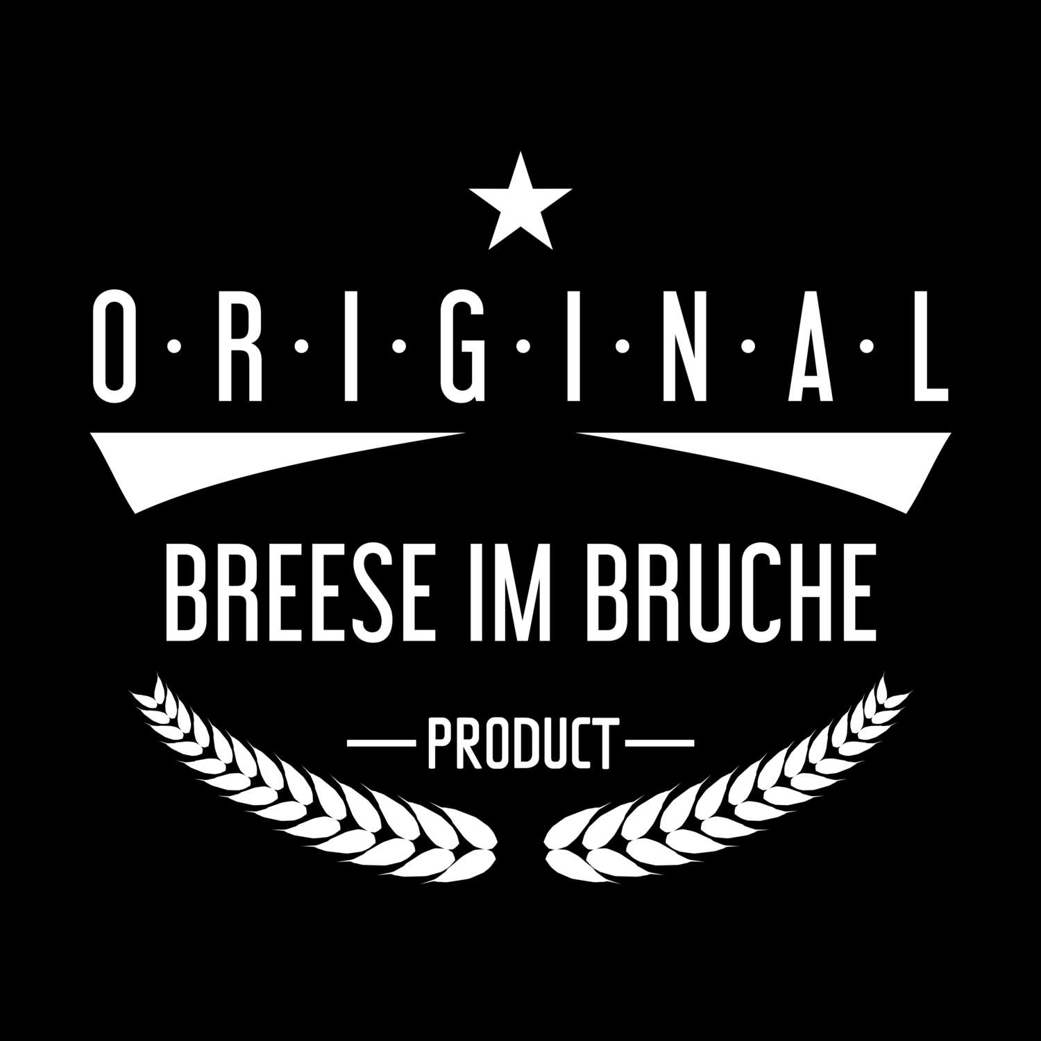 T-Shirt »Original Product« für den Ort »Breese im Bruche«