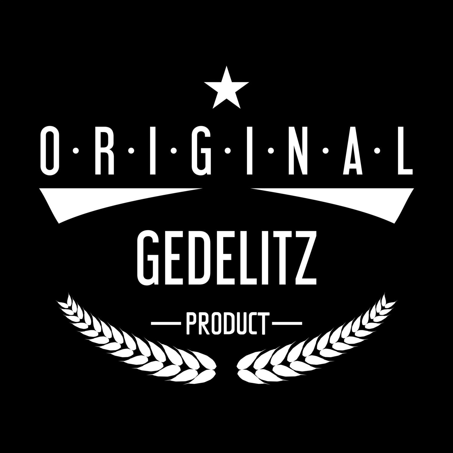Gedelitz T-Shirt »Original Product«