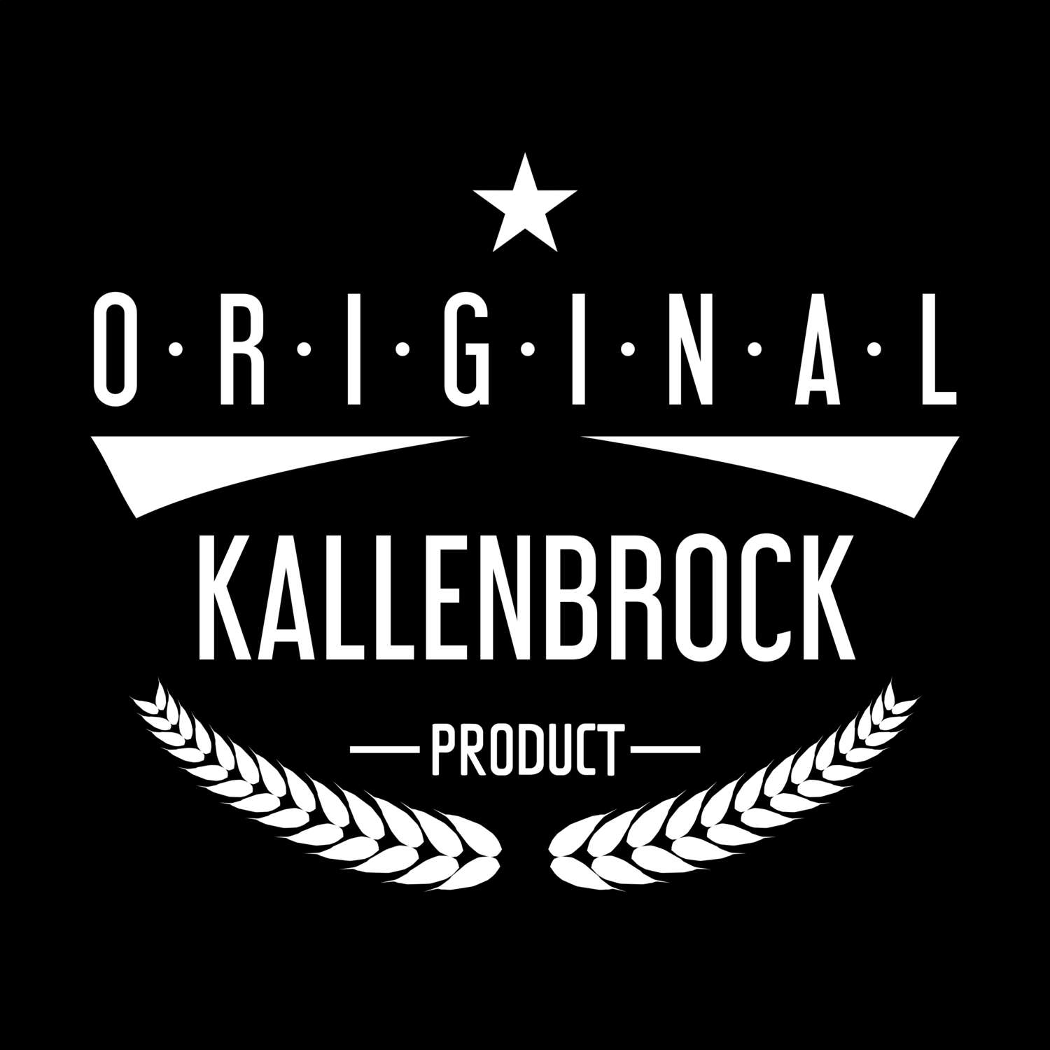 T-Shirt »Original Product« für den Ort »Kallenbrock«