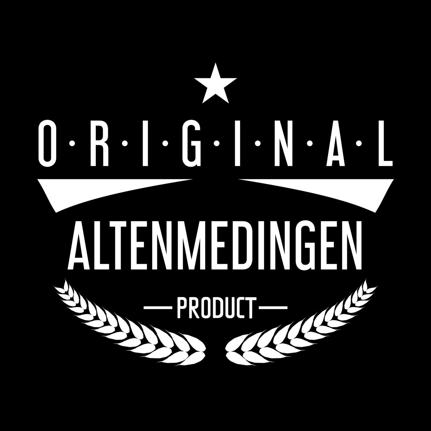 Altenmedingen T-Shirt »Original Product«
