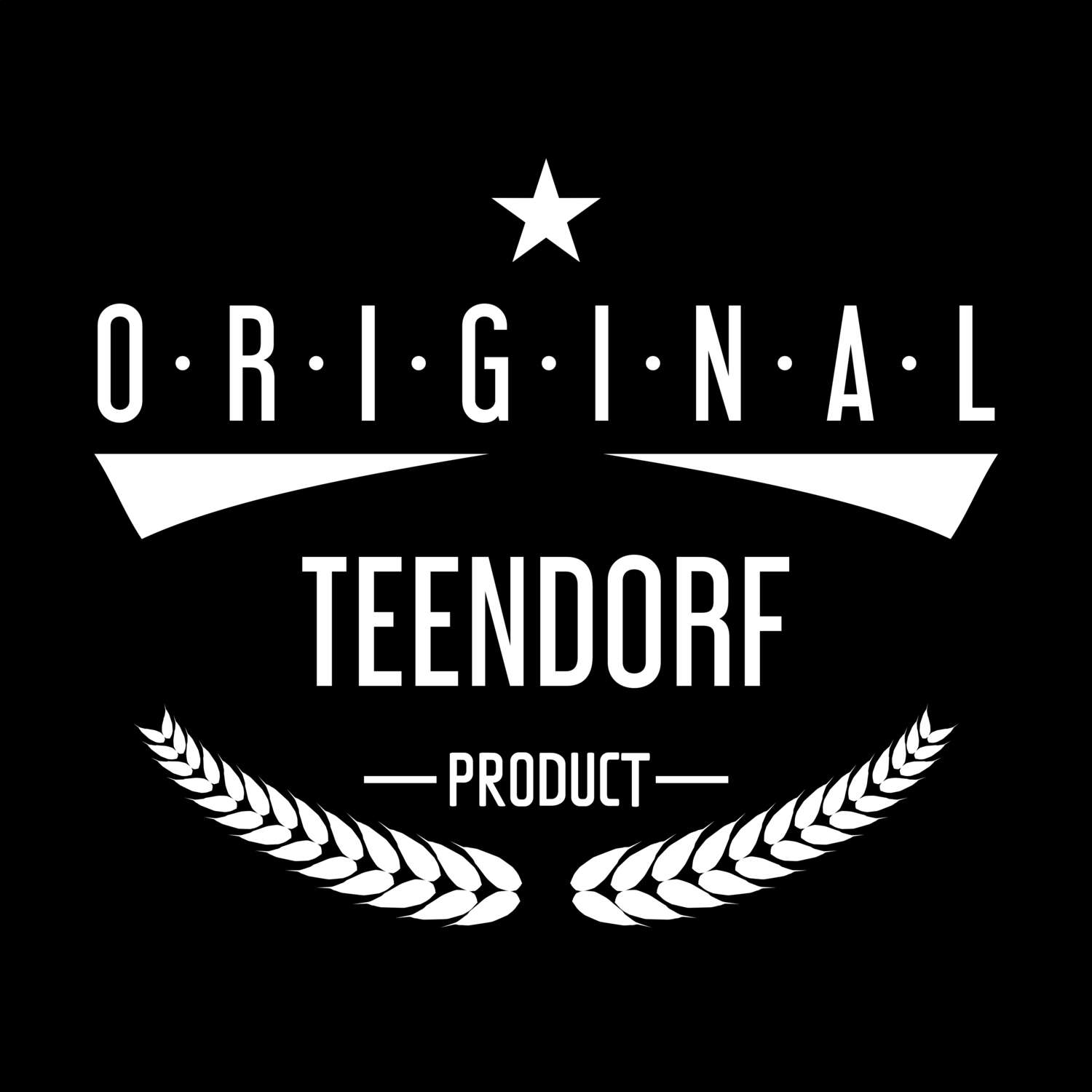 T-Shirt »Original Product« für den Ort »Teendorf«