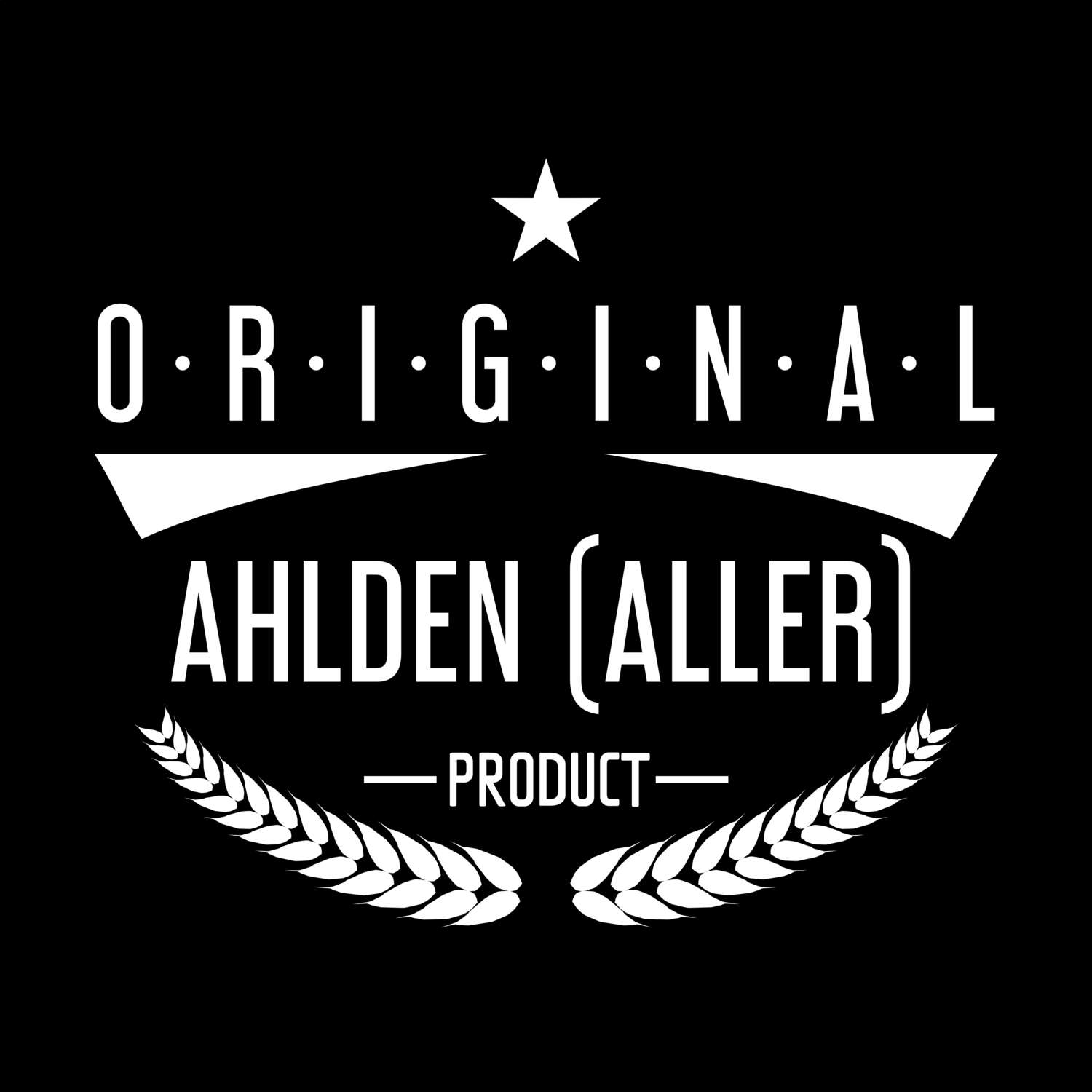 T-Shirt »Original Product« für den Ort »Ahlden (Aller)«