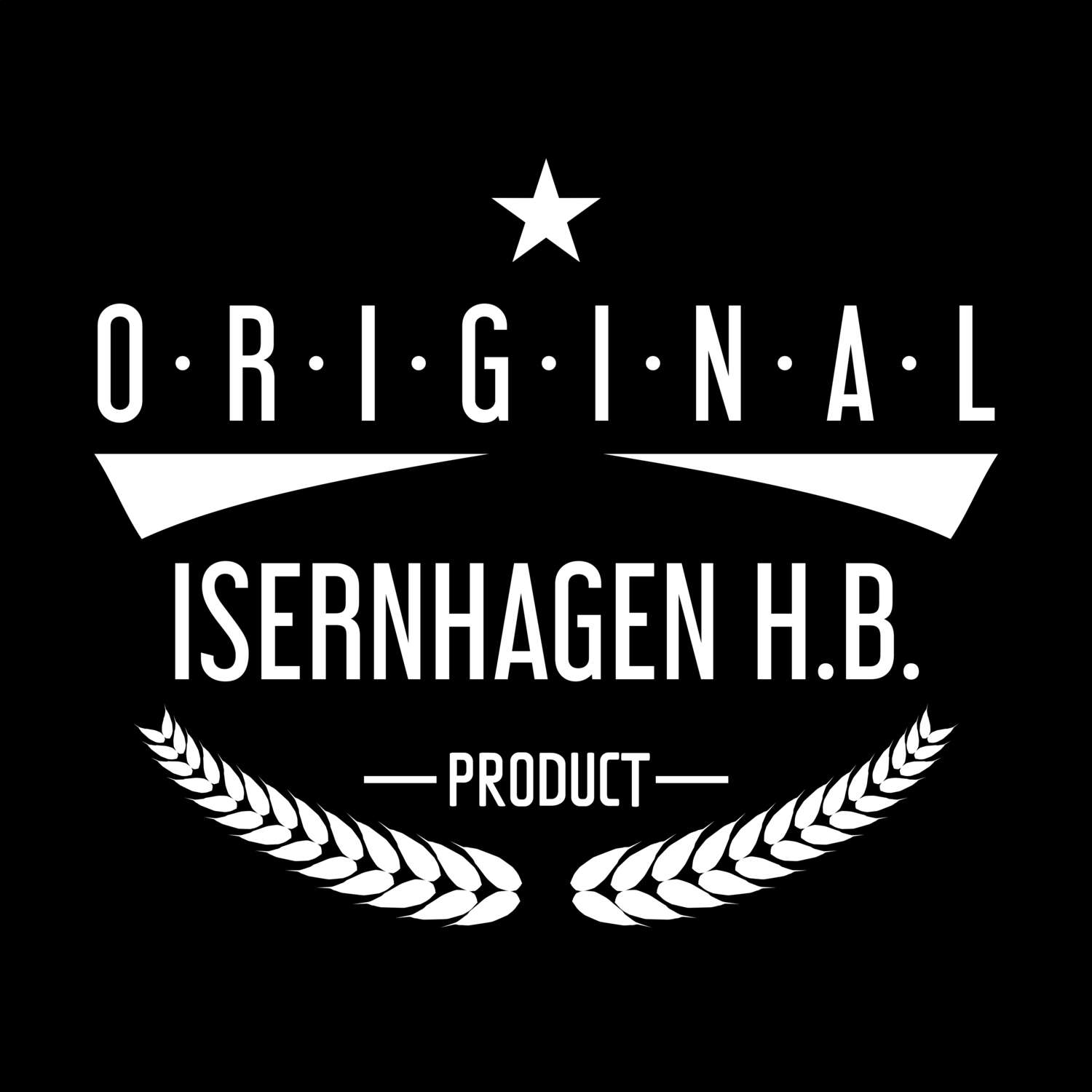 T-Shirt »Original Product« für den Ort »Isernhagen H.B.«