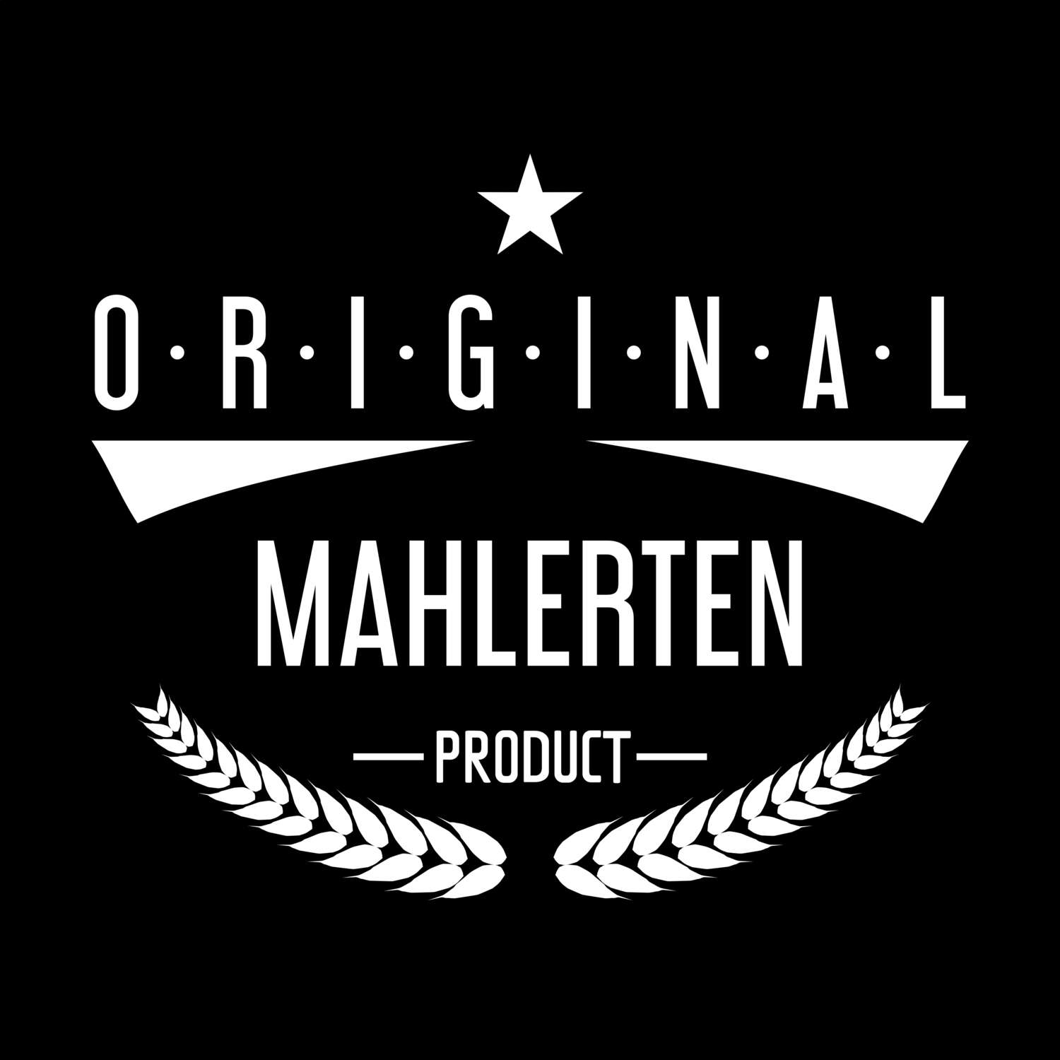 T-Shirt »Original Product« für den Ort »Mahlerten«