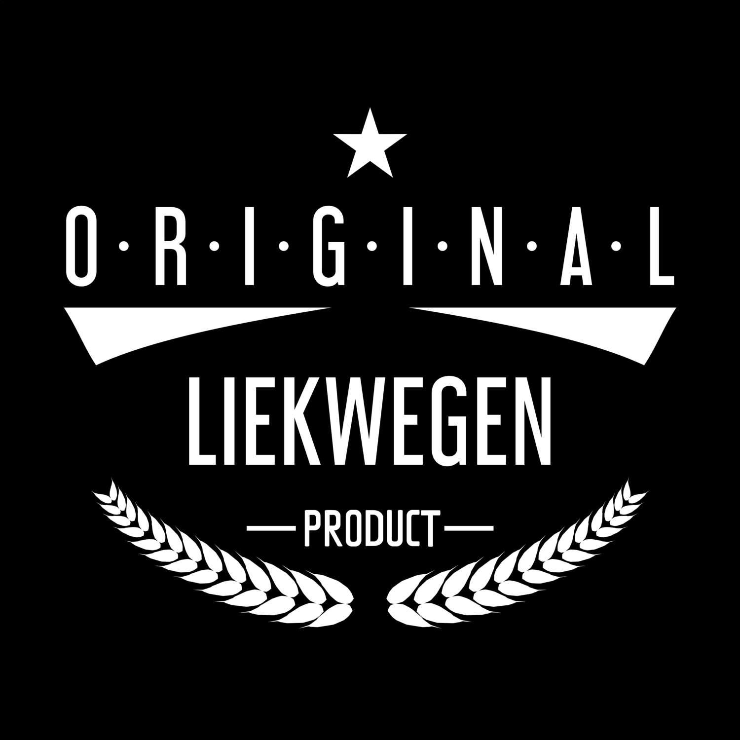 T-Shirt »Original Product« für den Ort »Liekwegen«