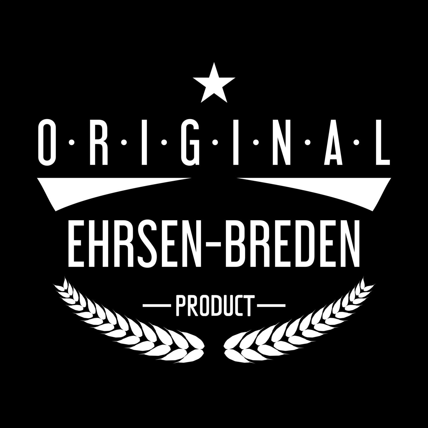 T-Shirt »Original Product« für den Ort »Ehrsen-Breden«