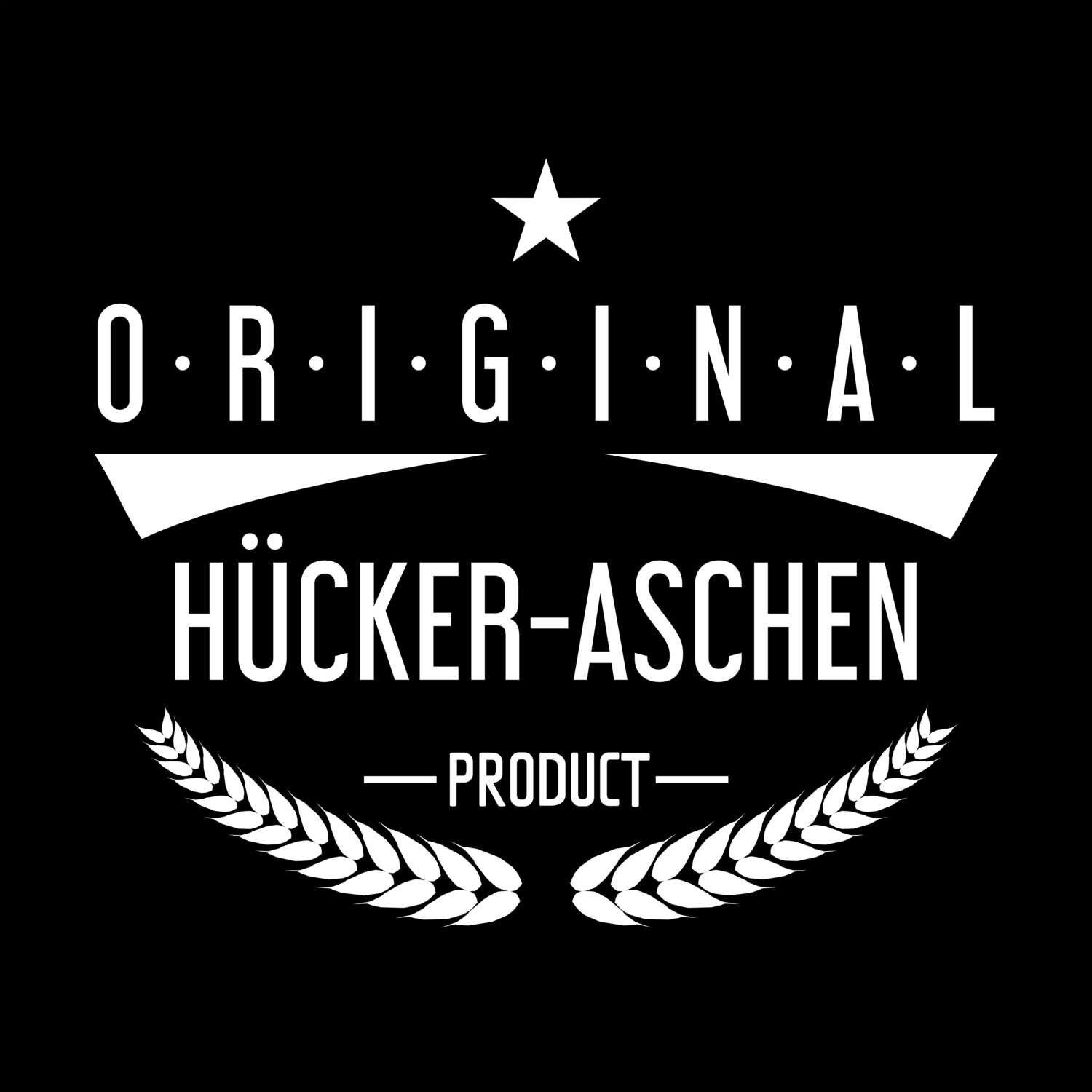 T-Shirt »Original Product« für den Ort »Hücker-Aschen«