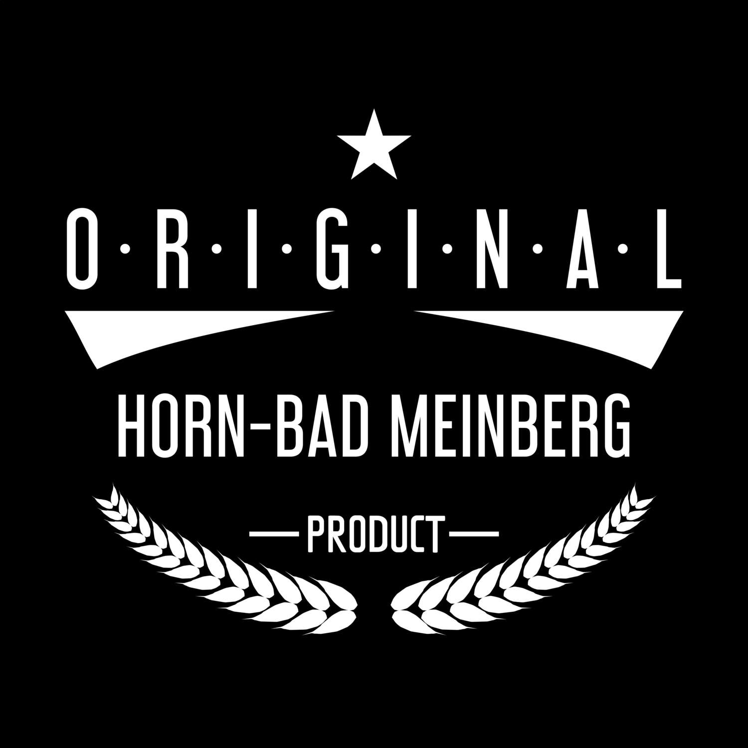 Horn-Bad Meinberg T-Shirt »Original Product«