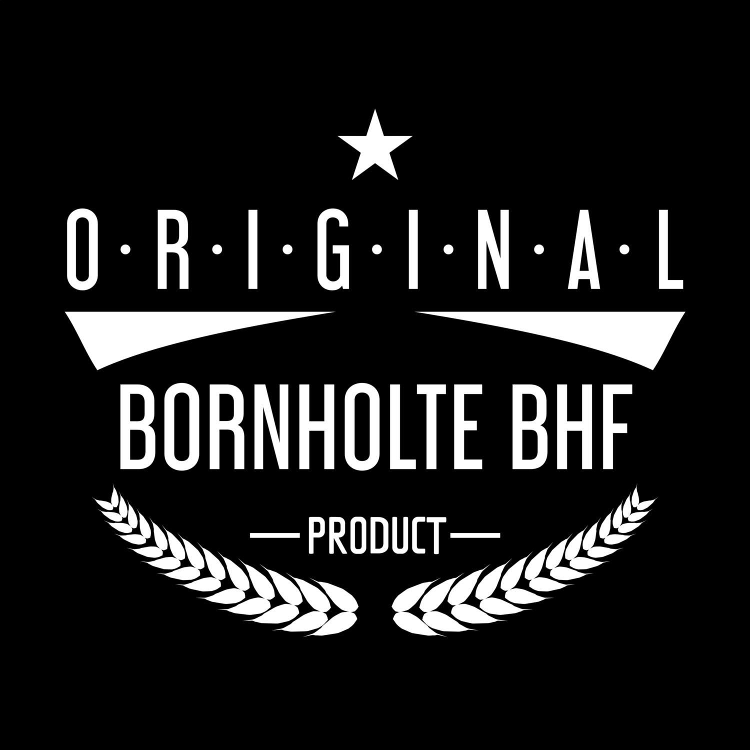 Bornholte Bhf T-Shirt »Original Product«