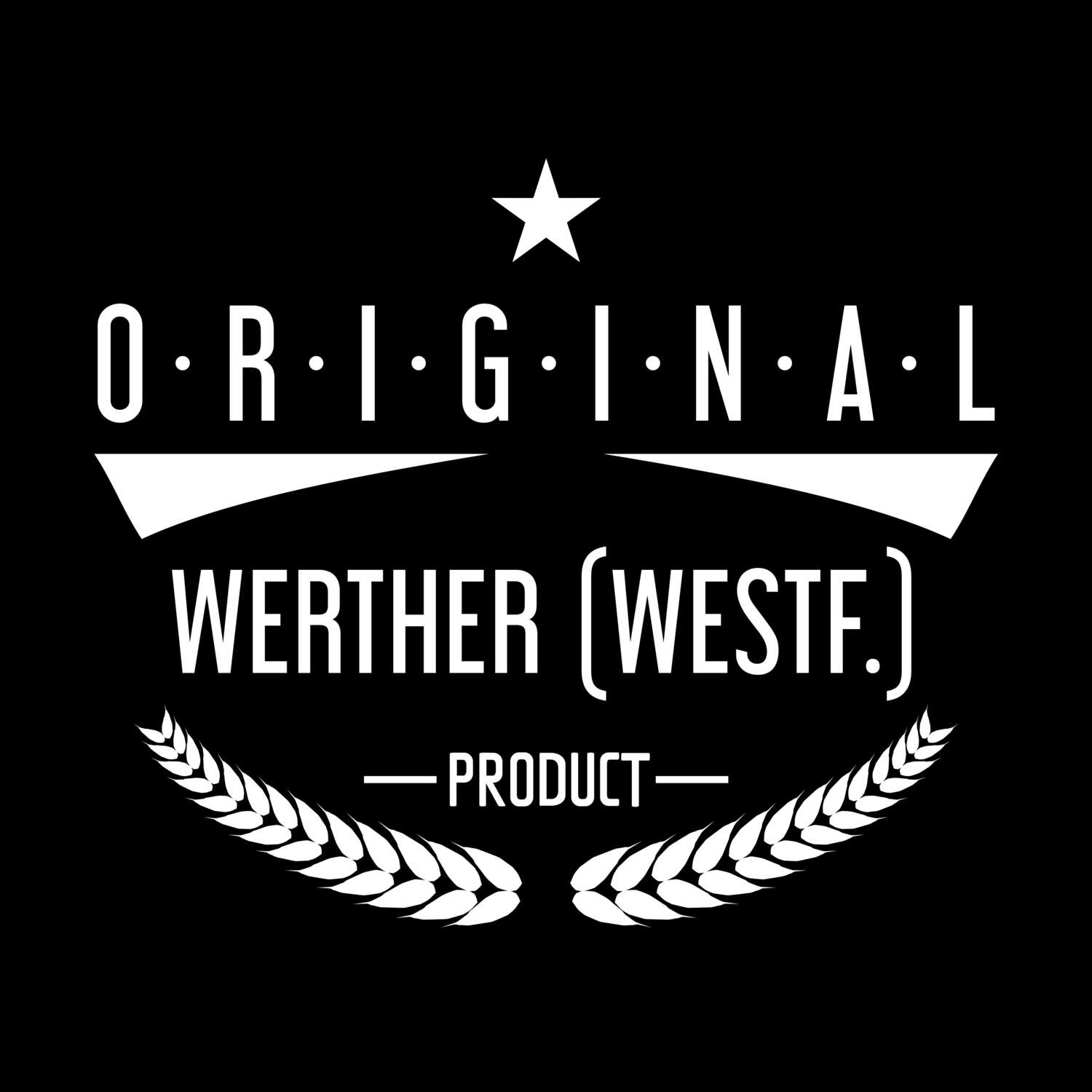 Werther (Westf.) T-Shirt »Original Product«