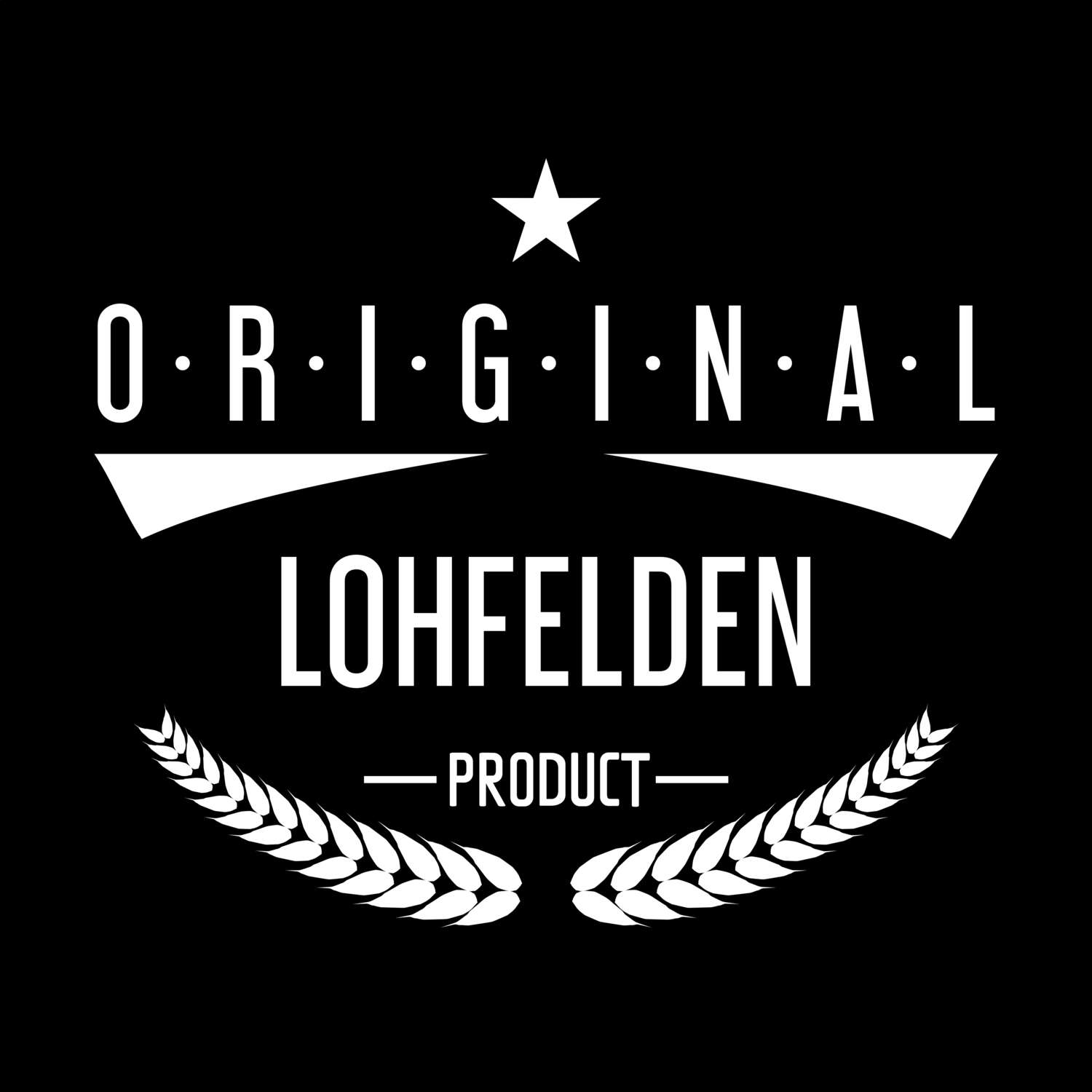 T-Shirt »Original Product« für den Ort »Lohfelden«