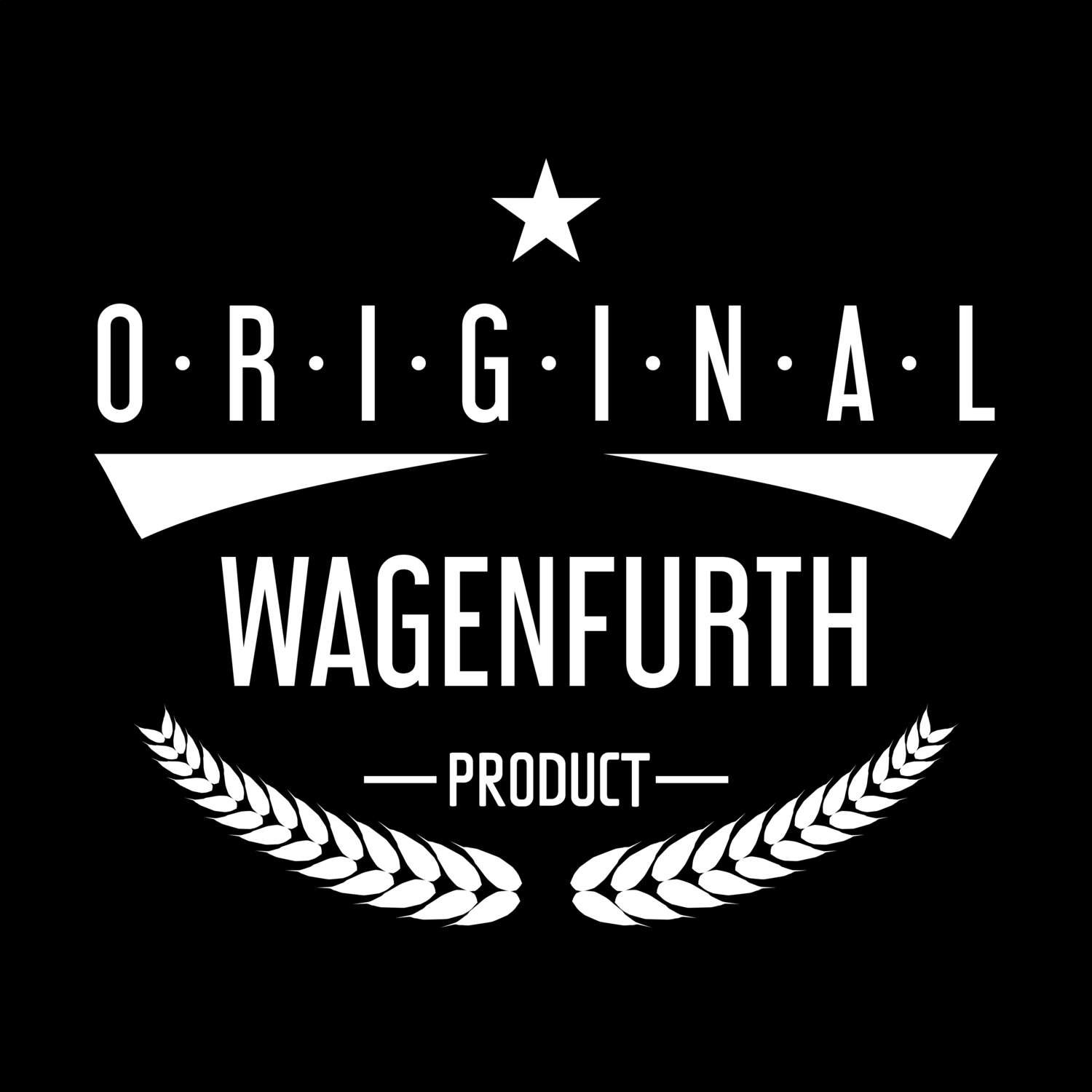 T-Shirt »Original Product« für den Ort »Wagenfurth«