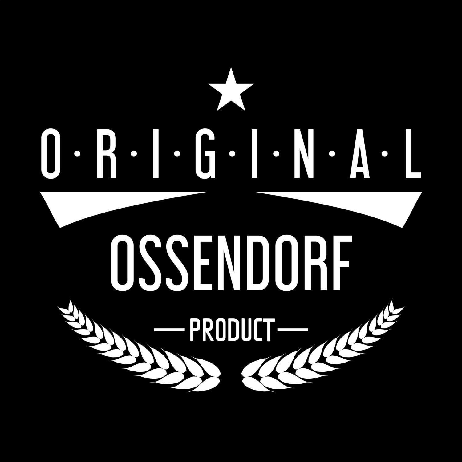 T-Shirt »Original Product« für den Ort »Ossendorf«