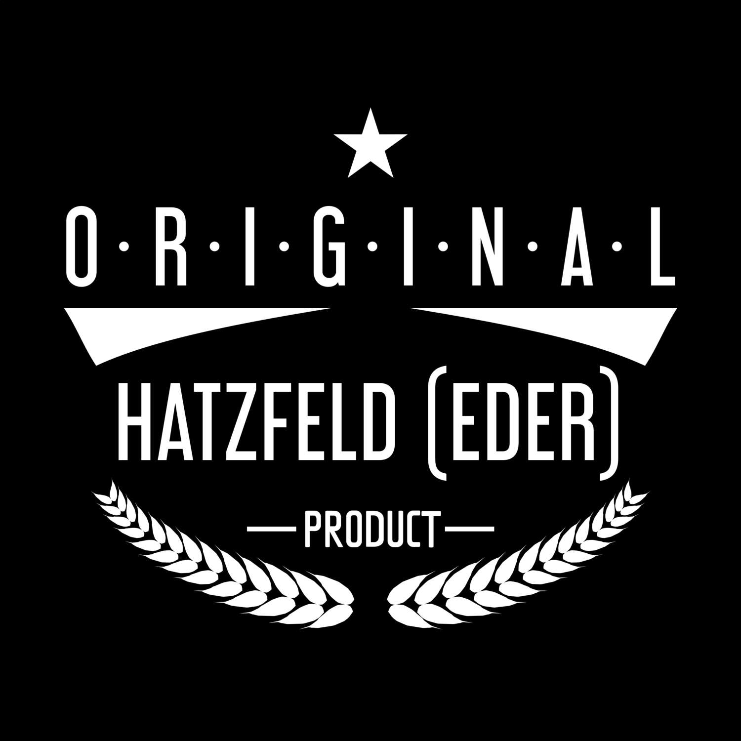 T-Shirt »Original Product« für den Ort »Hatzfeld (Eder)«